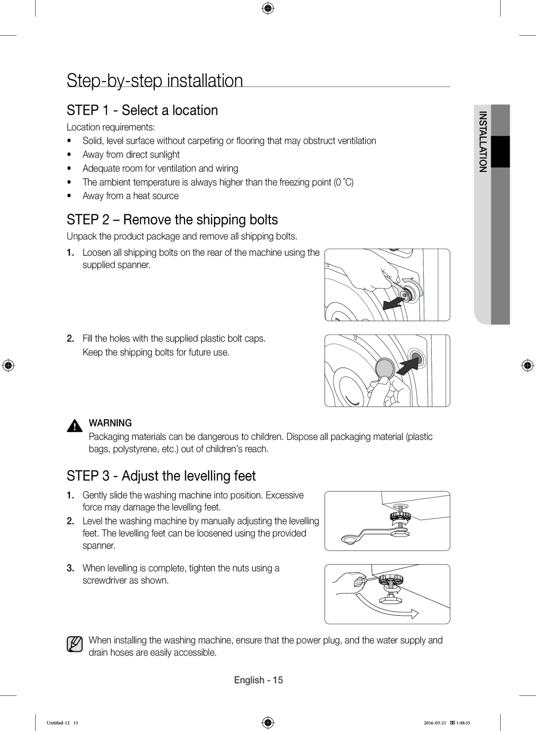 Samsung WD14F5K5ASV/YL Step-by-step installation, Select a location, Remove the shipping bolts, Adjust the levelling feet 