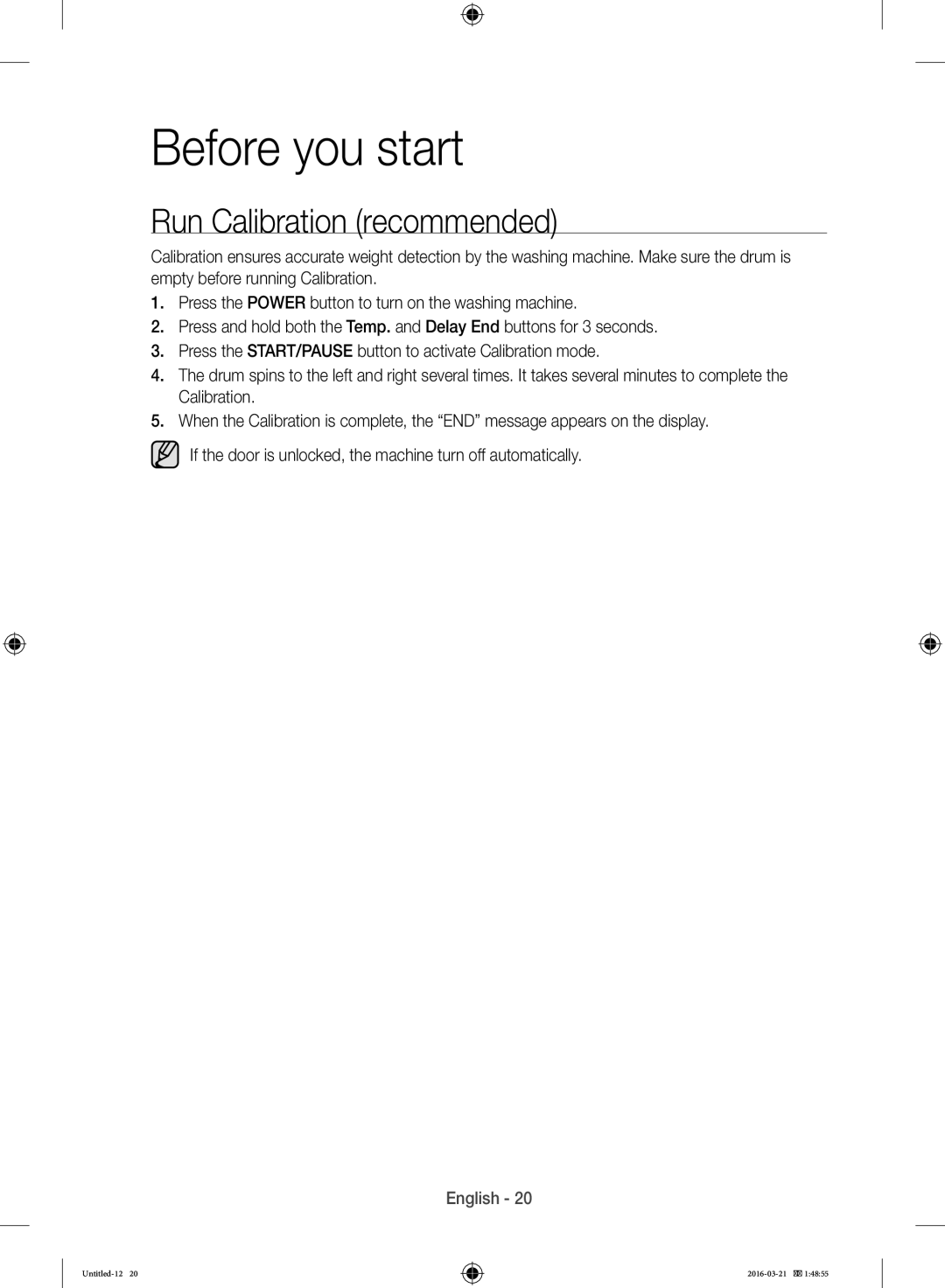 Samsung WD14F5K5ASV/YL manual Before you start, Run Calibration recommended 