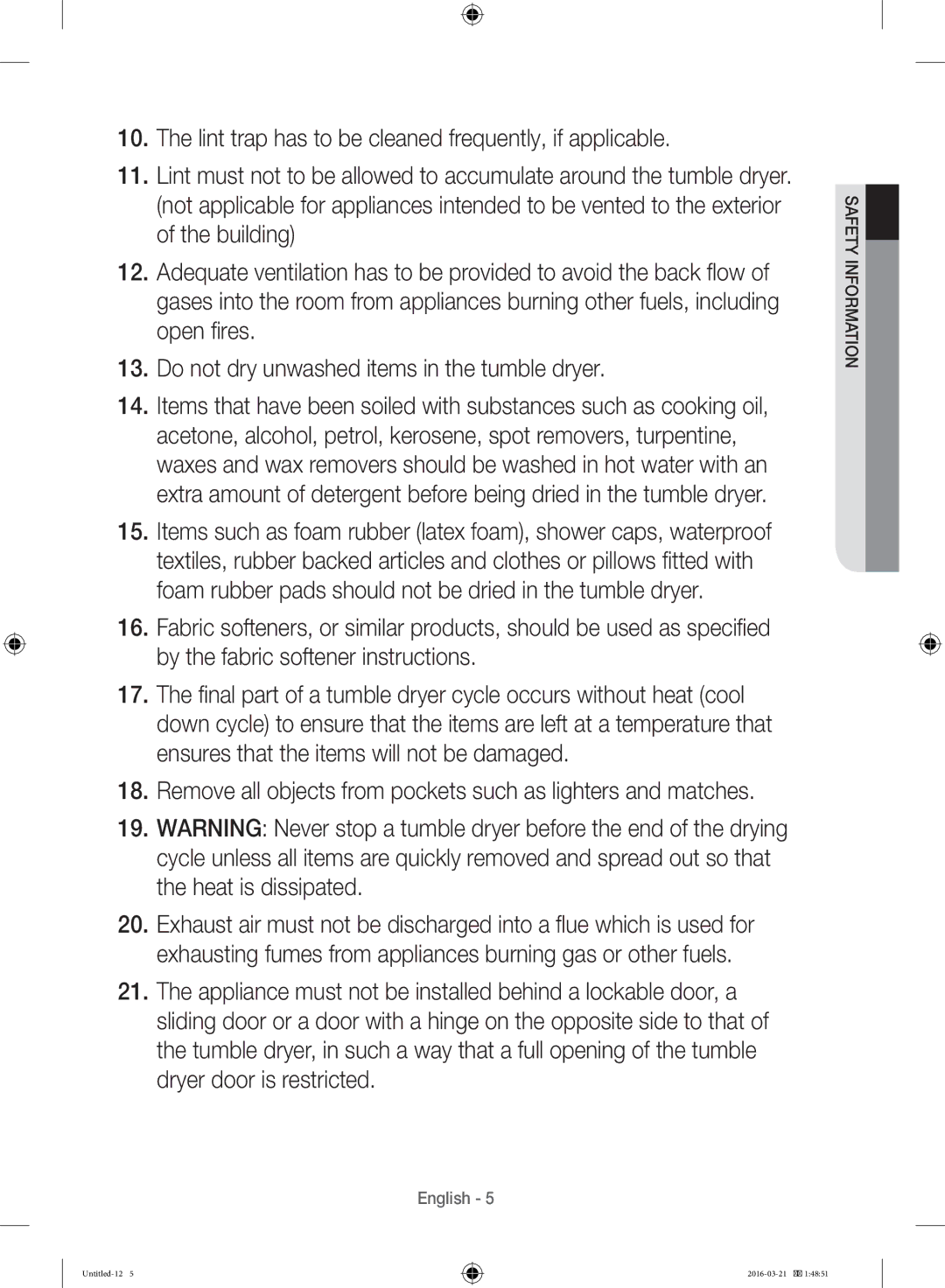 Samsung WD14F5K5ASV/YL manual Remove all objects from pockets such as lighters and matches 