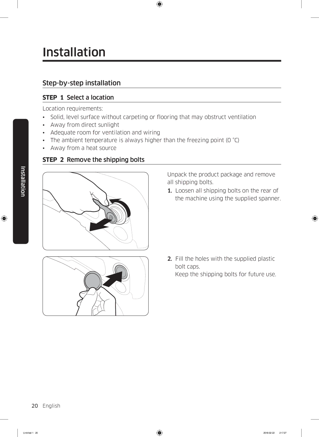 Samsung WD16J7800KW/YL, WD16J7800KS/YL manual Step-by-step installation, Select a location, Remove the shipping bolts 