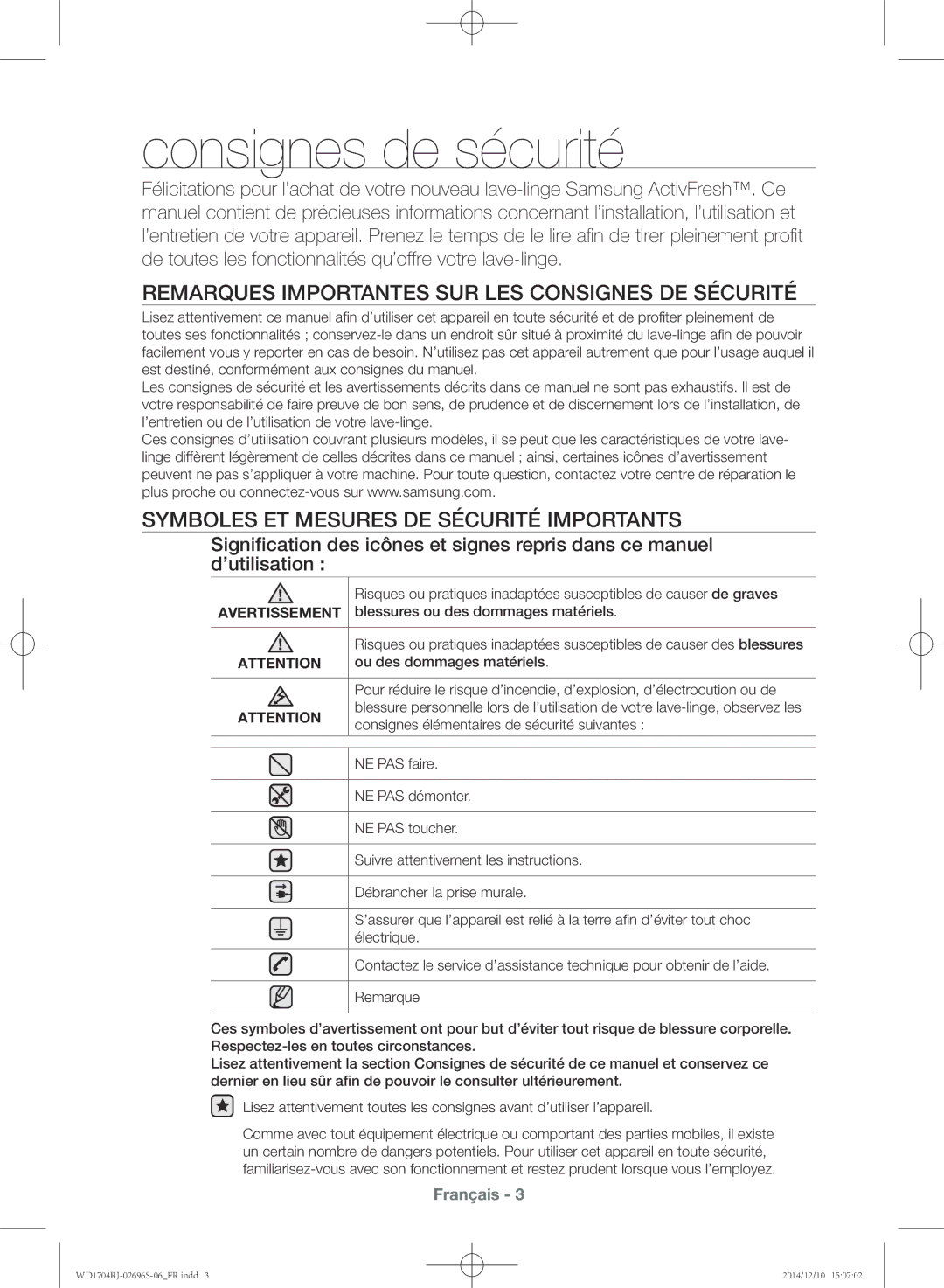 Samsung WD1702RJV2/XEF, WD1704RJC2/XEF, WD1704RJC1/XEF, WD1702RJV1/XEF manual Consignes de sécurité 