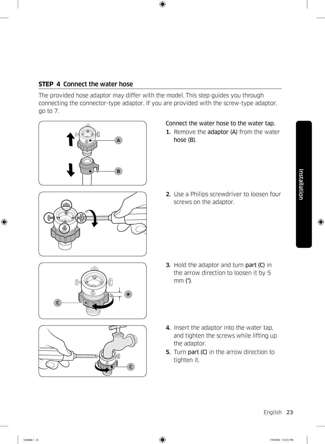 Samsung WD17J7825KP/SV manual Connect the water hose 