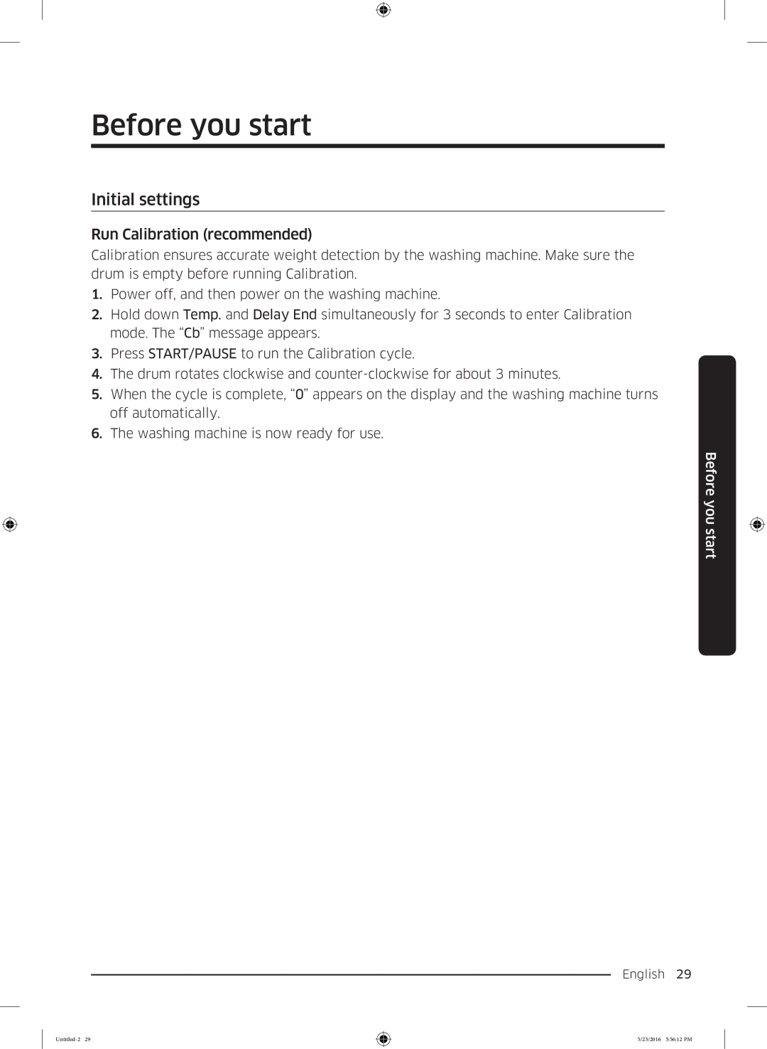 Samsung WD18J7810KG/YL manual Initial settings, Run Calibration recommended 