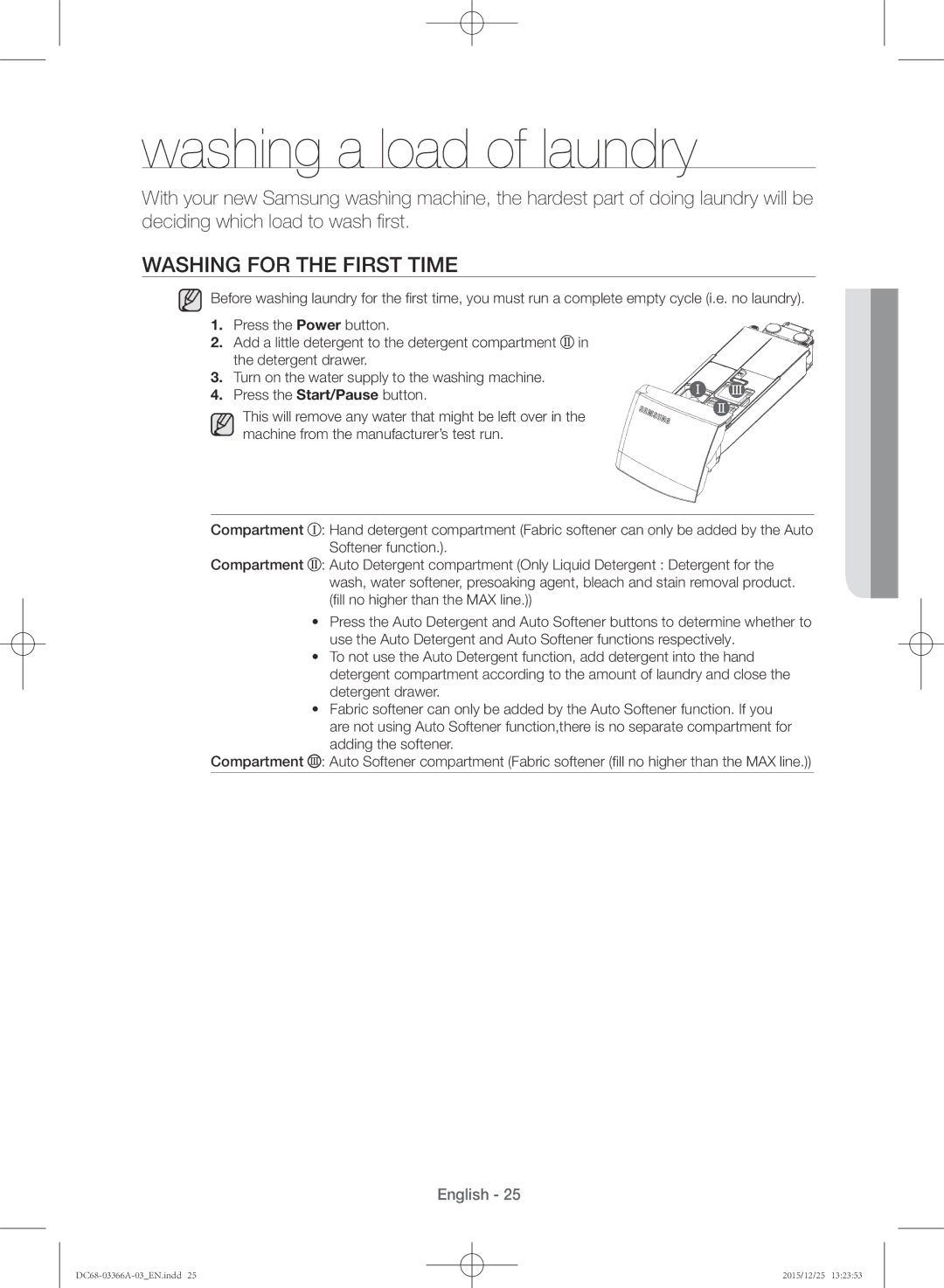 Samsung WD21F8K9ABG/YL manual Washing a load of laundry, Washing for the first time 