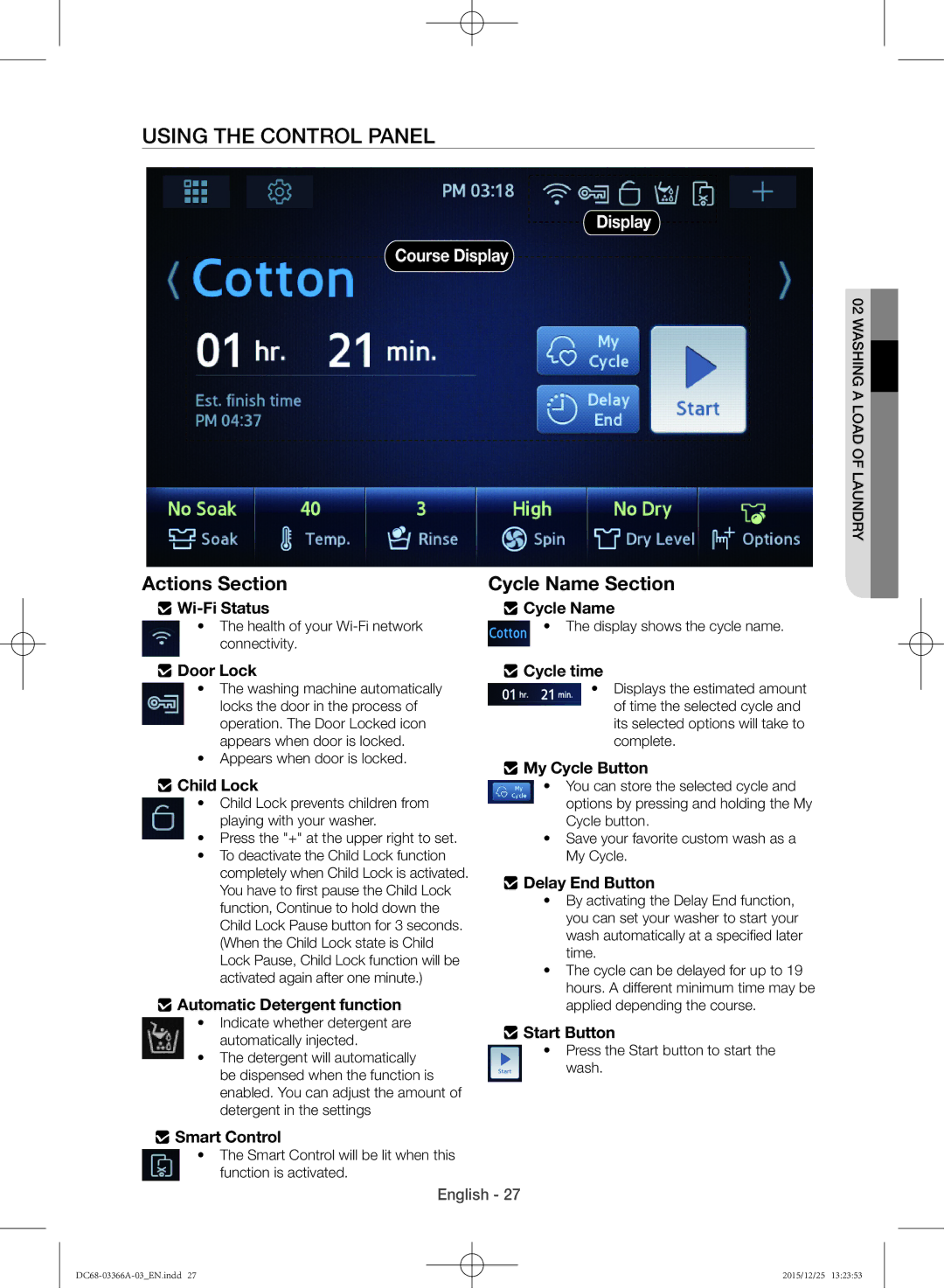 Samsung WD21F8K9ABG/YL manual Using the control panel, Actions Section Cycle Name Section, Appears when door is locked 