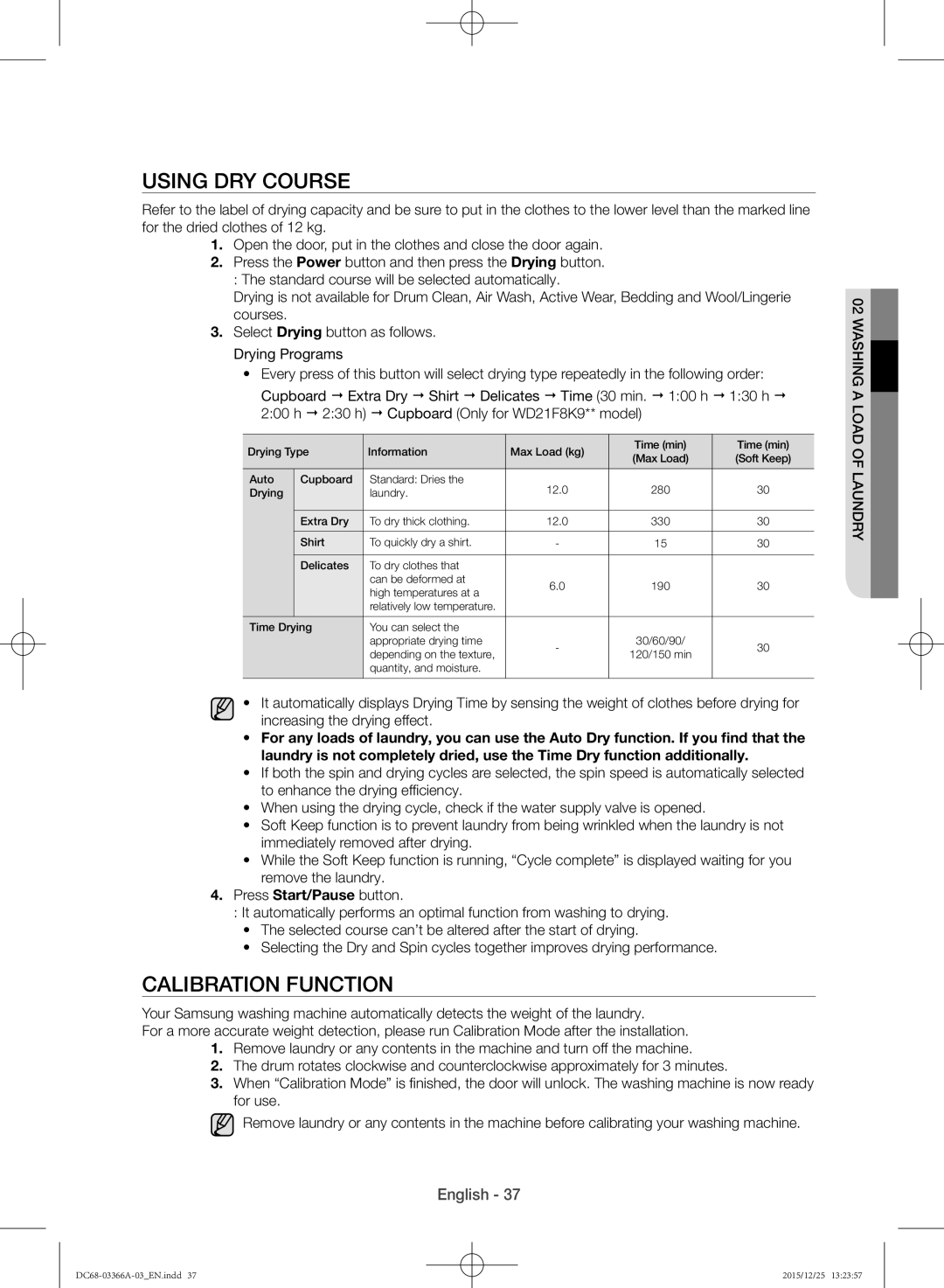 Samsung WD21F8K9ABG/YL manual Using dry course, Calibration function 