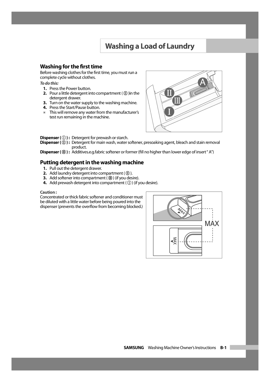 Samsung WD6102CKC/XSV manual Washing a Load of Laundry, Washing for the ﬁrst time, Putting detergent in the washing machine 