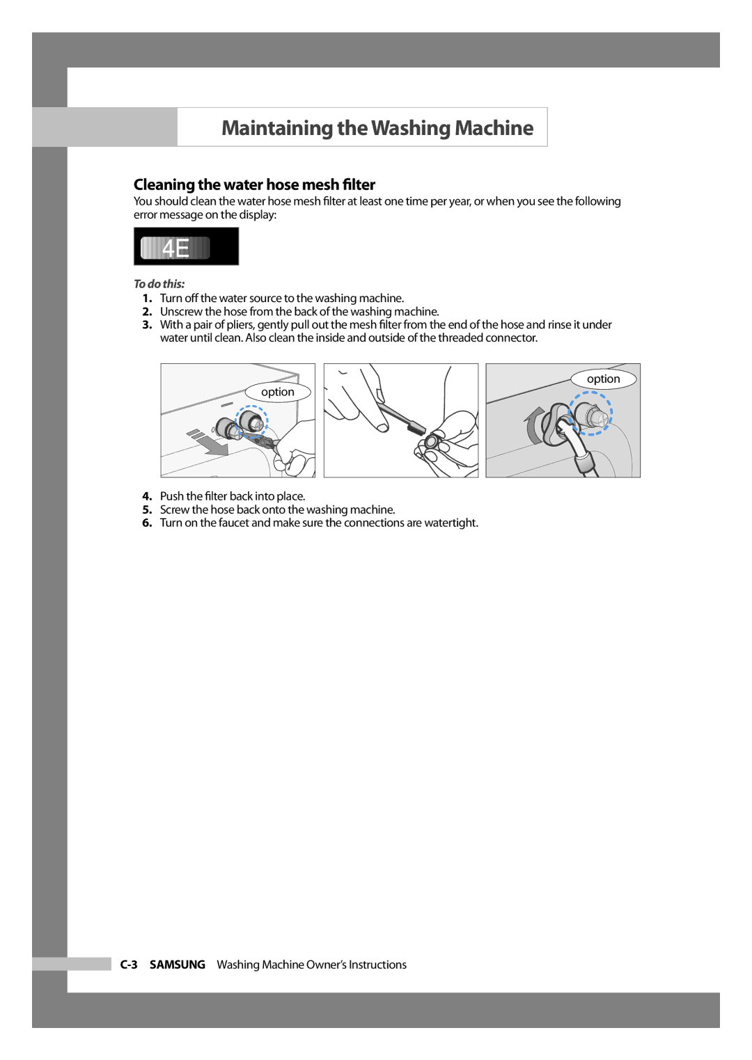 Samsung WD6102CKC/XSV manual Cleaning the water hose mesh ﬁlter, To do this 