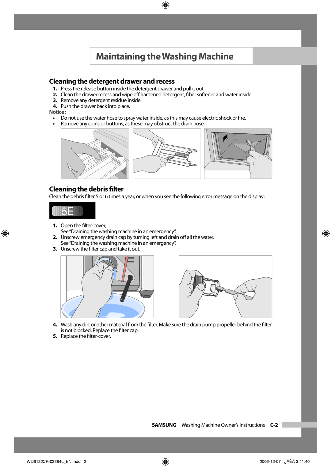 Samsung WD6122CKS/YL, WD6122CKS/XFA, WD6122CKS/XSG manual Cleaning the detergent drawer and recess, Cleaning the debris ﬁlter 