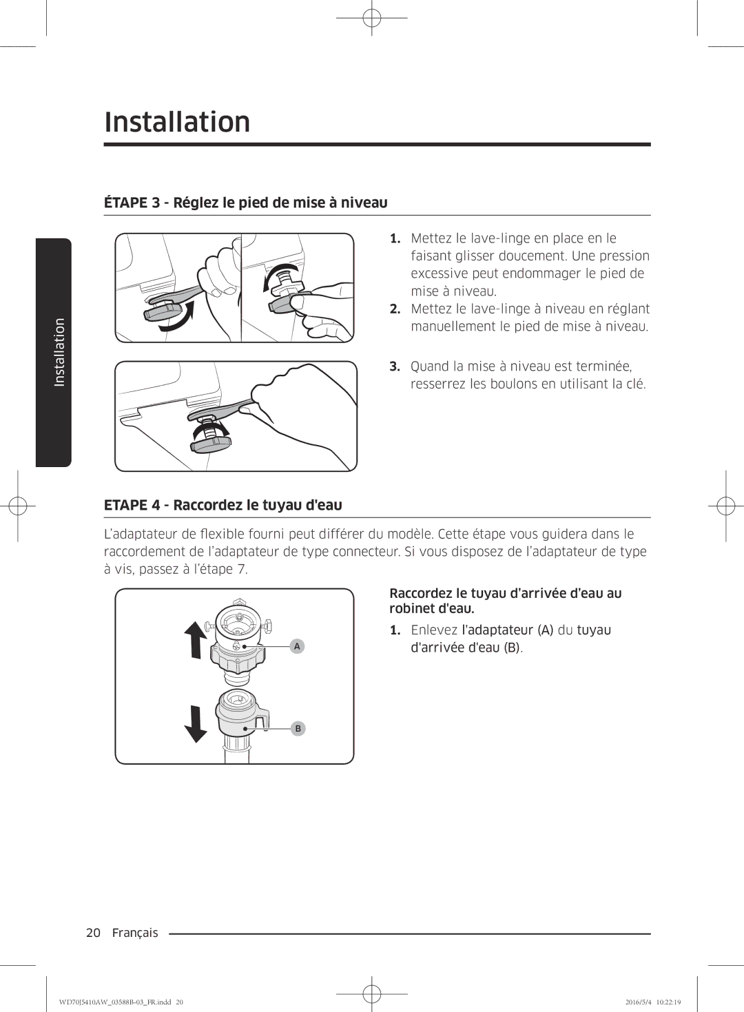 Samsung WD70J5410AW/EF manual Étape 3 Réglez le pied de mise à niveau 