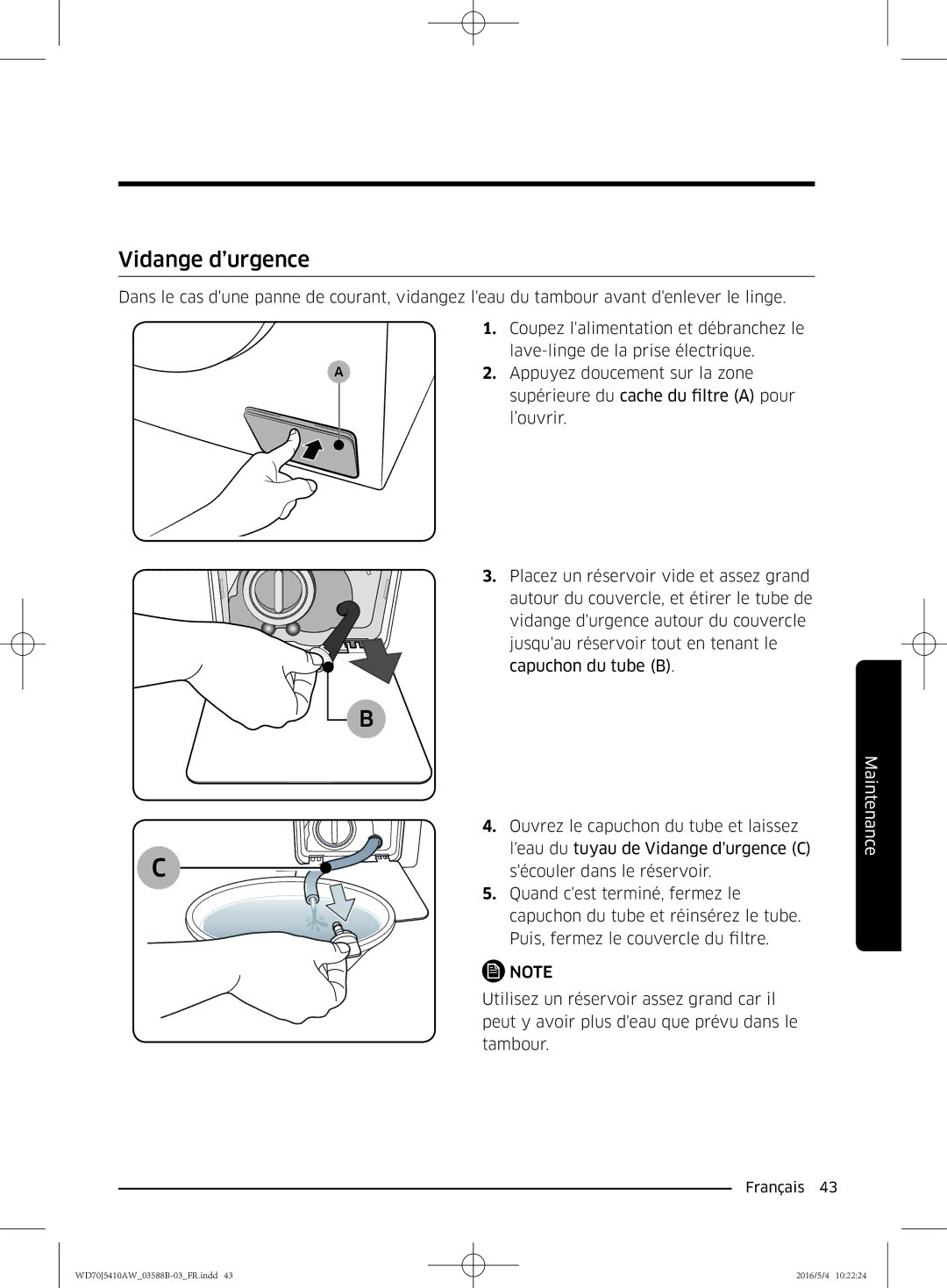 Samsung WD70J5410AW/EF manual Vidange d’urgence 