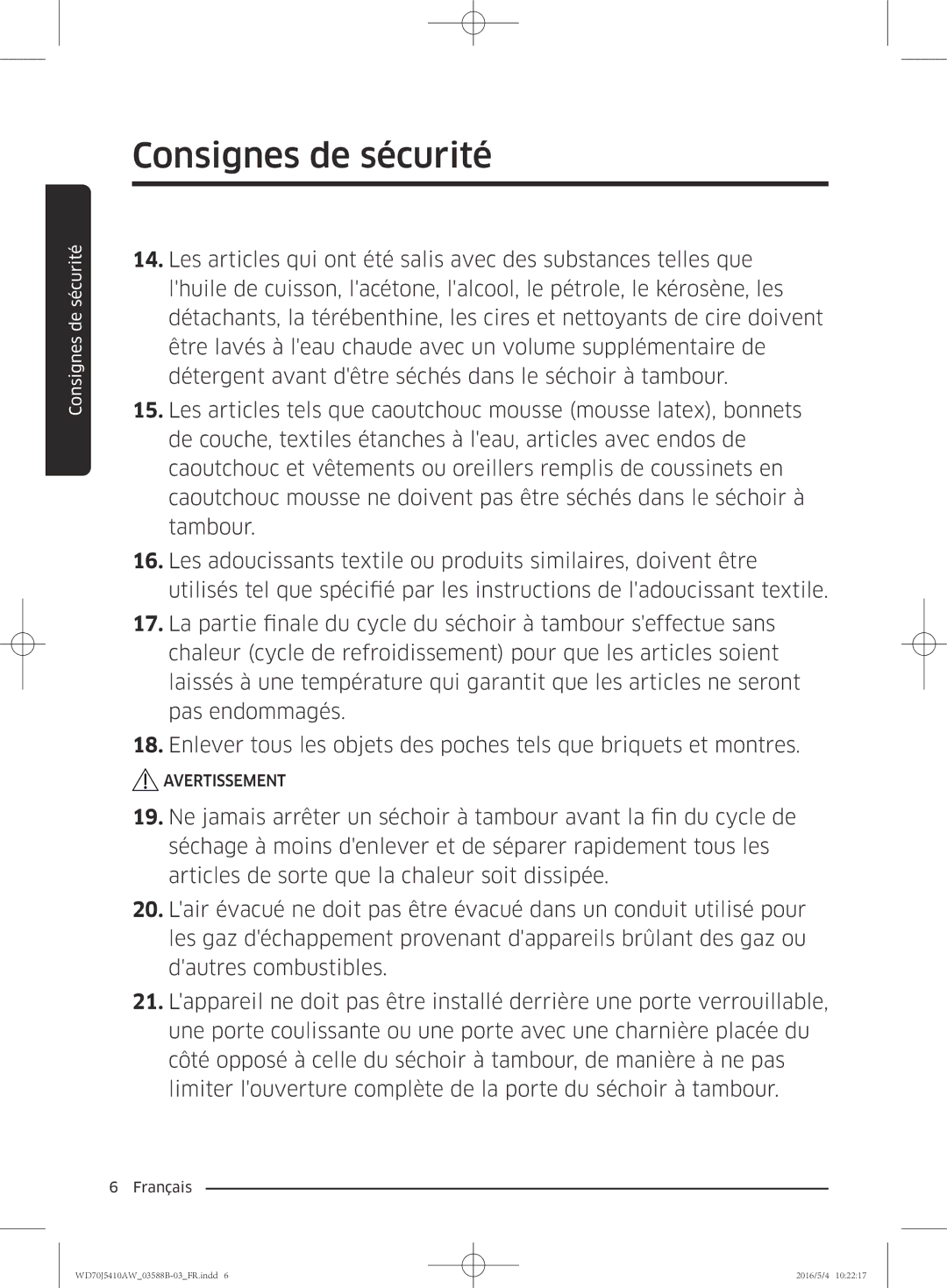 Samsung WD70J5410AW/EF manual Consignes de sécurité 