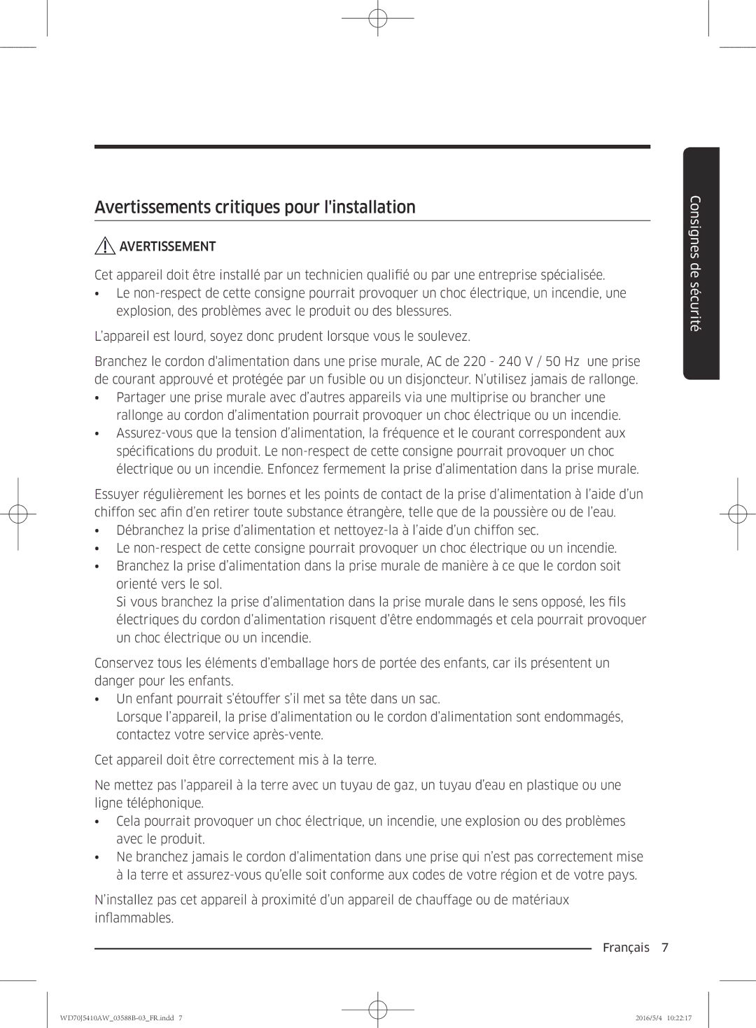 Samsung WD70J5410AW/EF manual Avertissements critiques pour linstallation 