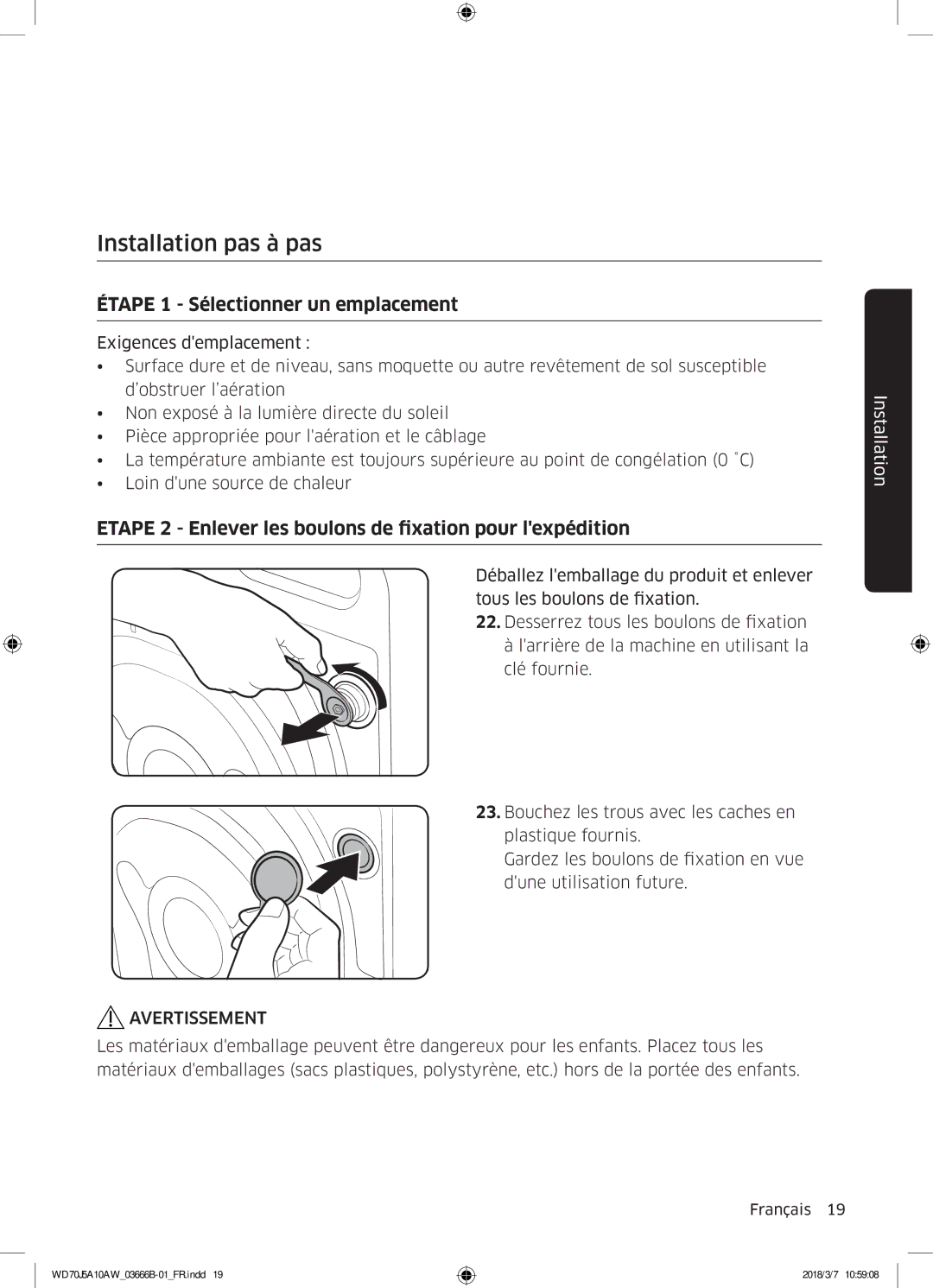 Samsung WD70J5A10AW/EF manual Installation pas à pas, Étape 1 Sélectionner un emplacement 