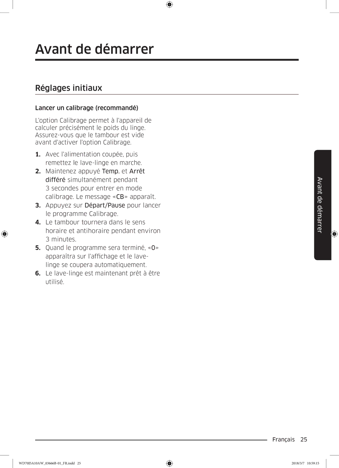 Samsung WD70J5A10AW/EF manual Avant de démarrer, Réglages initiaux 