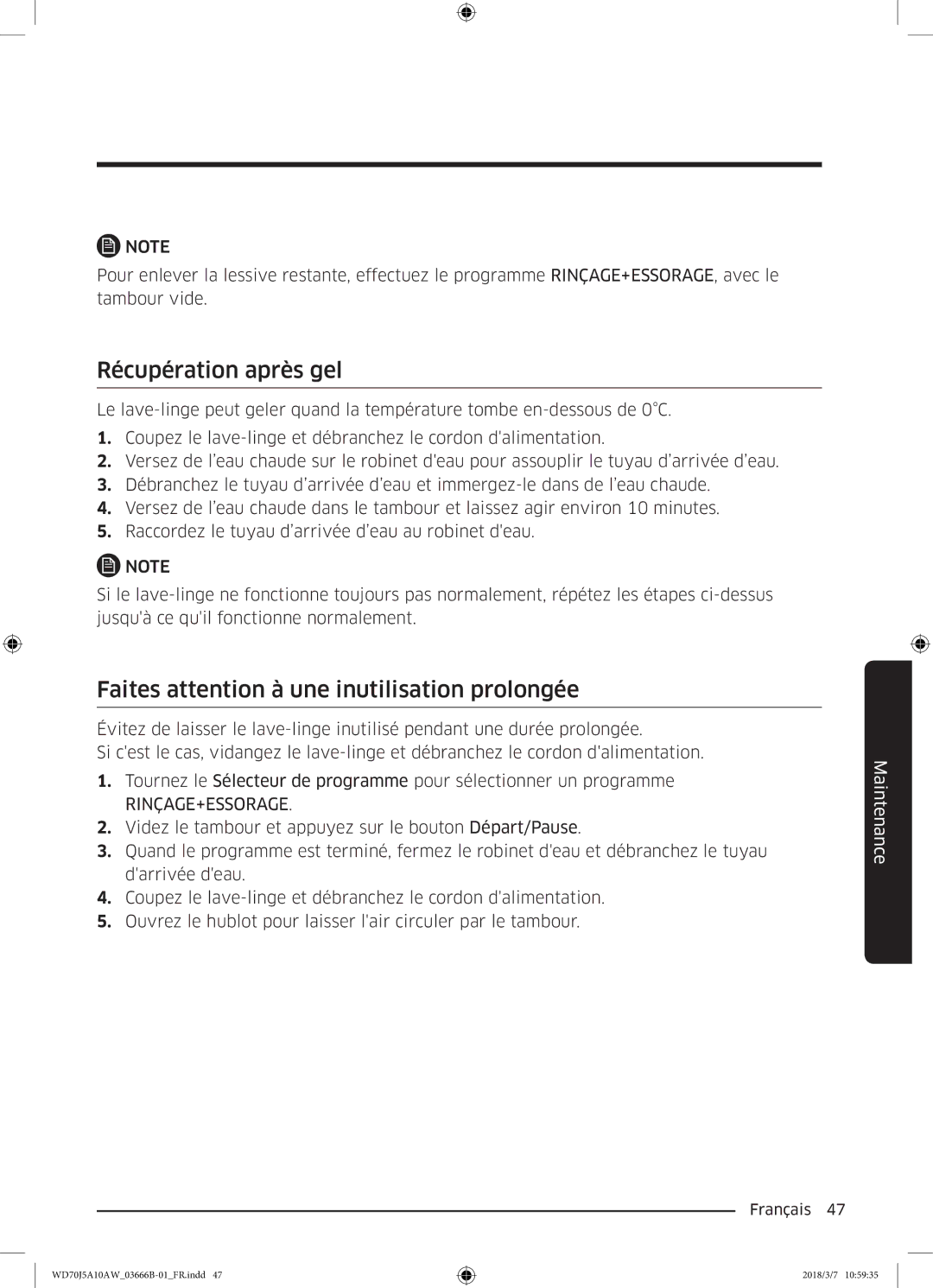 Samsung WD70J5A10AW/EF manual Récupération après gel, Faites attention à une inutilisation prolongée 