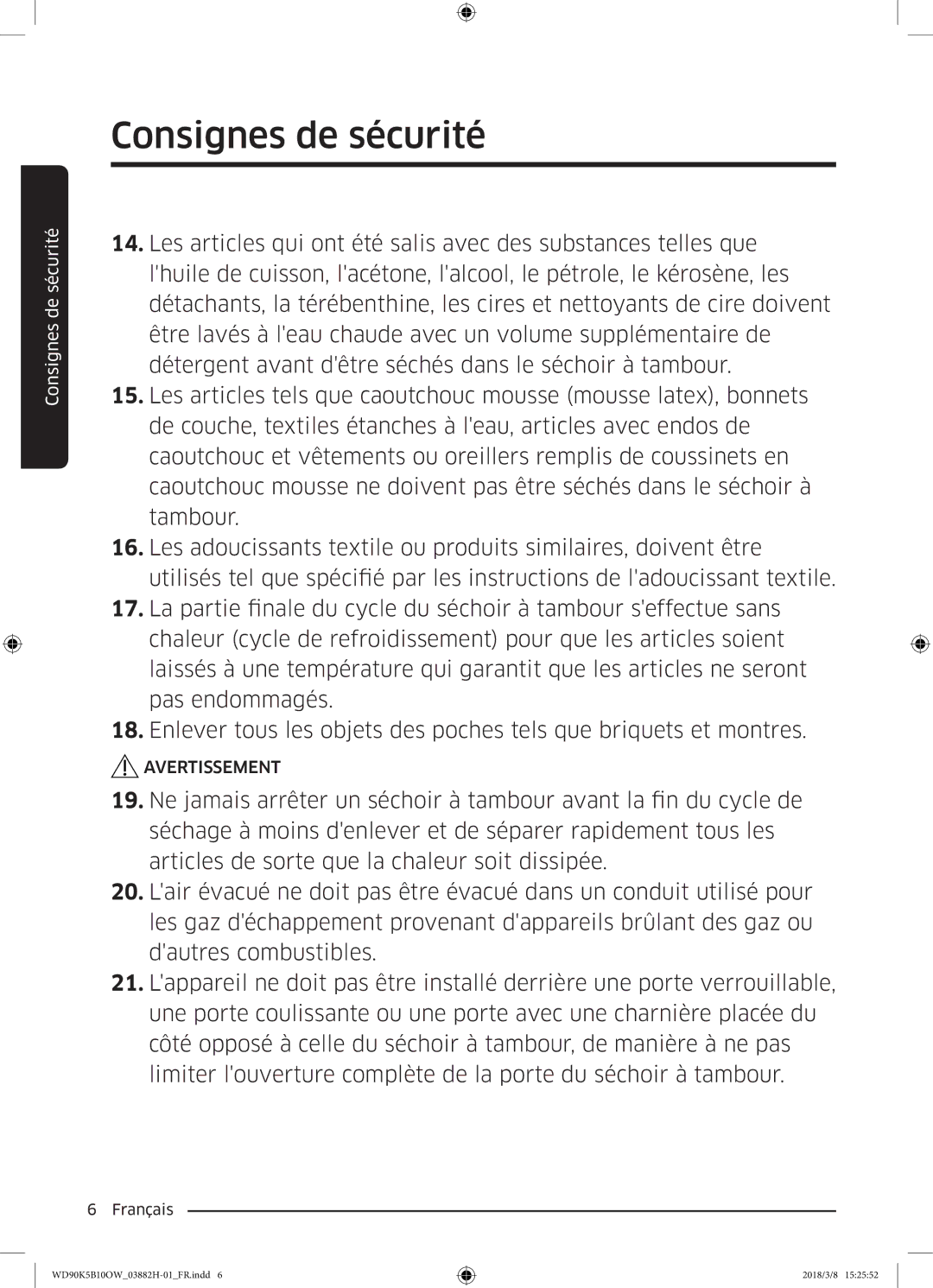 Samsung WD80K5B10OW/EF, WD70K5B10OW/EF, WD80K5B10OX/EF, WD90K5B10OW/EF manual Consignes de sécurité 