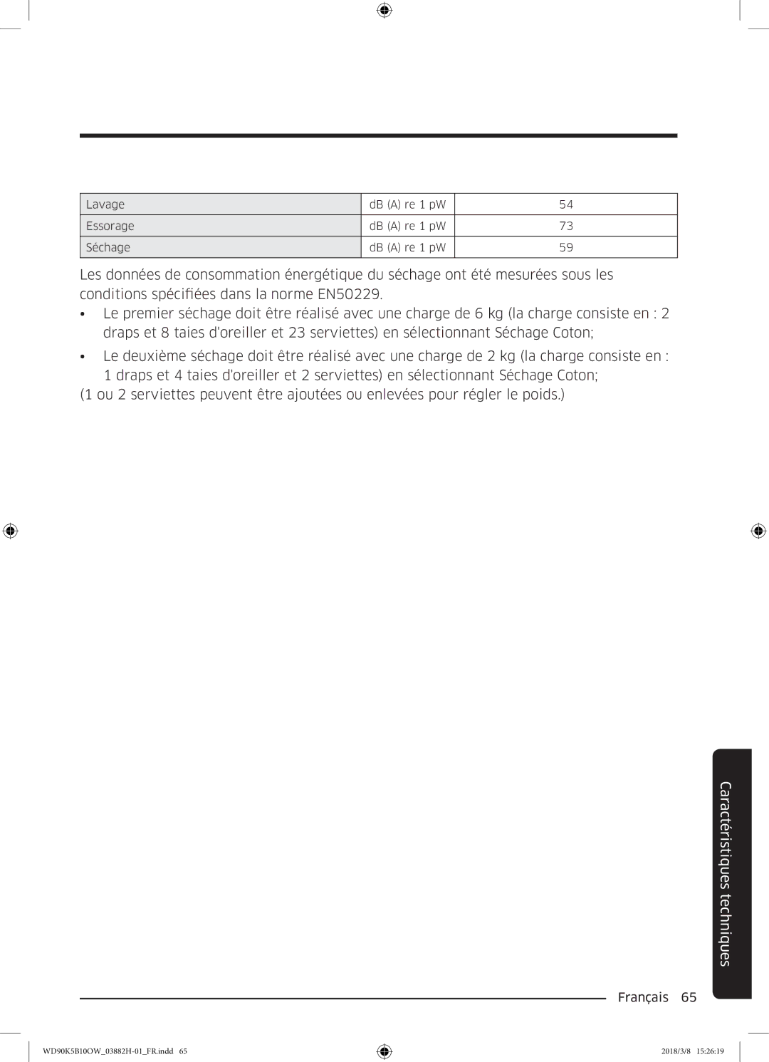 Samsung WD80K5B10OX/EF, WD70K5B10OW/EF, WD80K5B10OW/EF, WD90K5B10OW/EF manual Caractéristiques techniques 