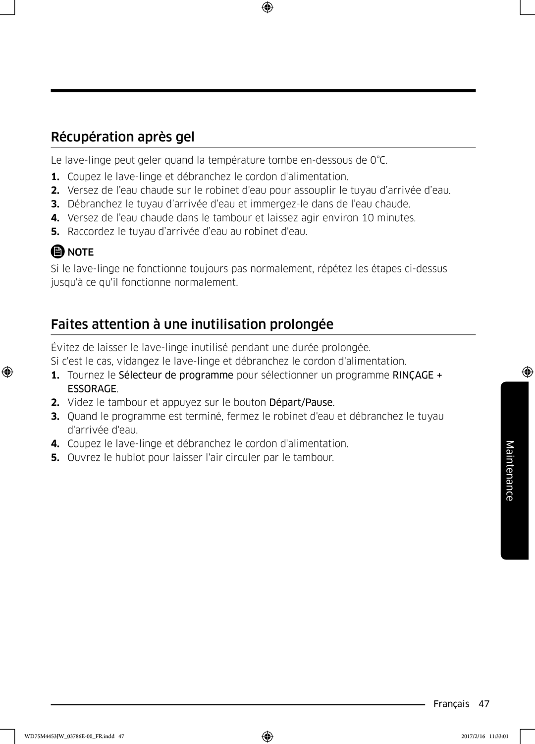 Samsung WD80M4453JW/EF, WD70M4453IW/EF manual Récupération après gel, Faites attention à une inutilisation prolongée 