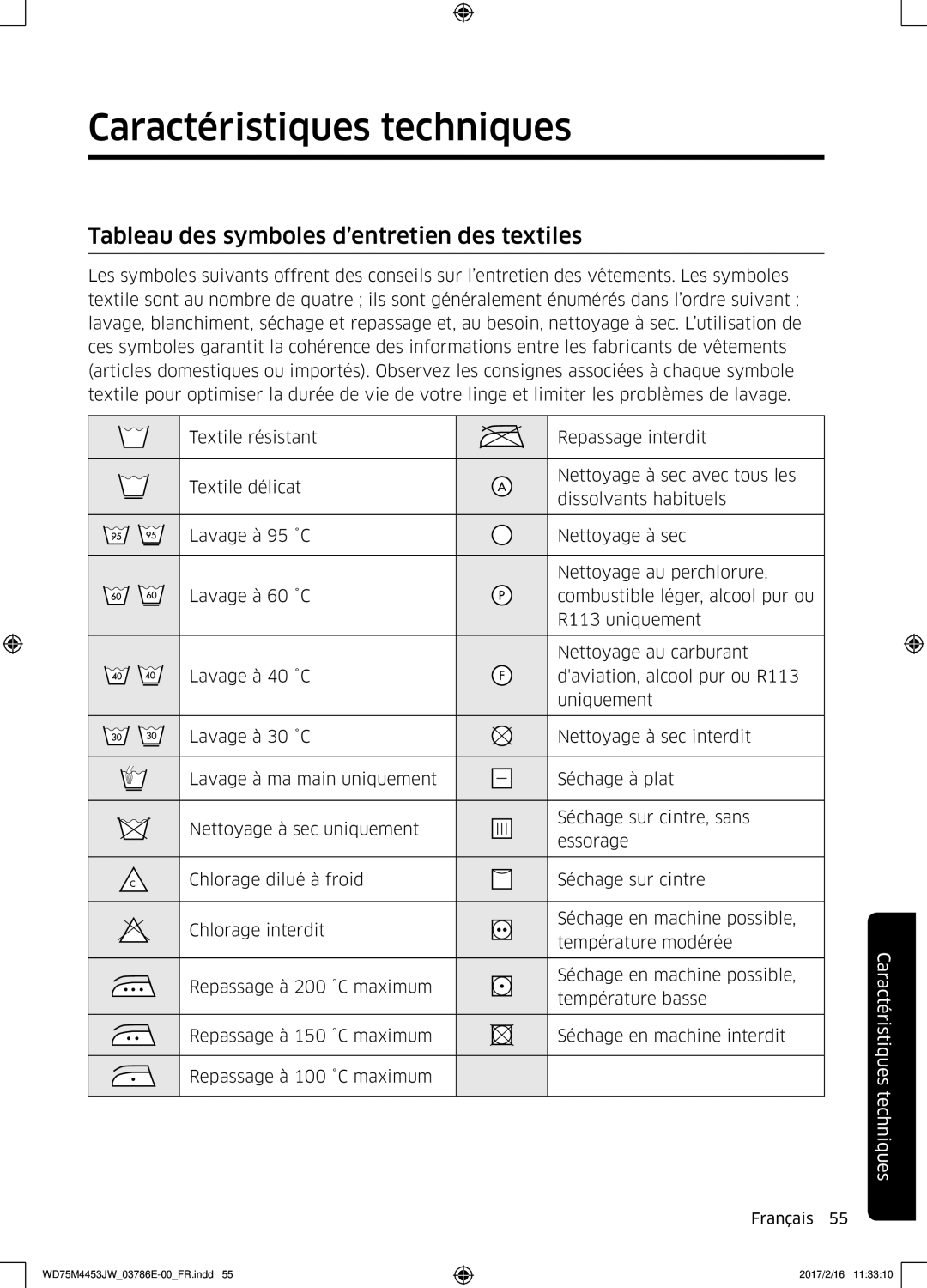 Samsung WD80M4453JW/EF, WD70M4453IW/EF manual Caractéristiques techniques, Tableau des symboles d’entretien des textiles 