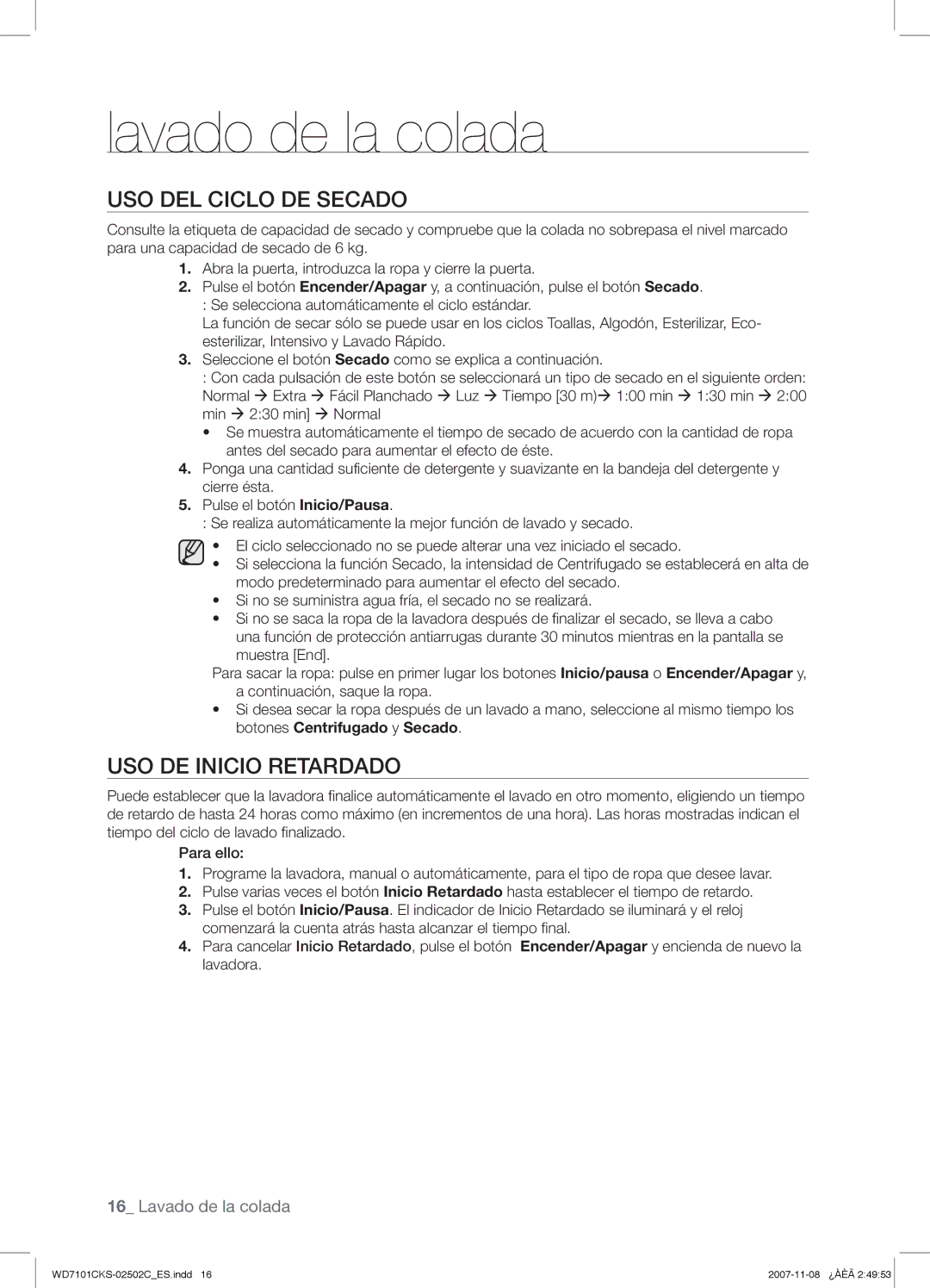 Samsung WD7101CKS/XEC manual USO DEL Ciclo DE Secado, USO DE Inicio Retardado 