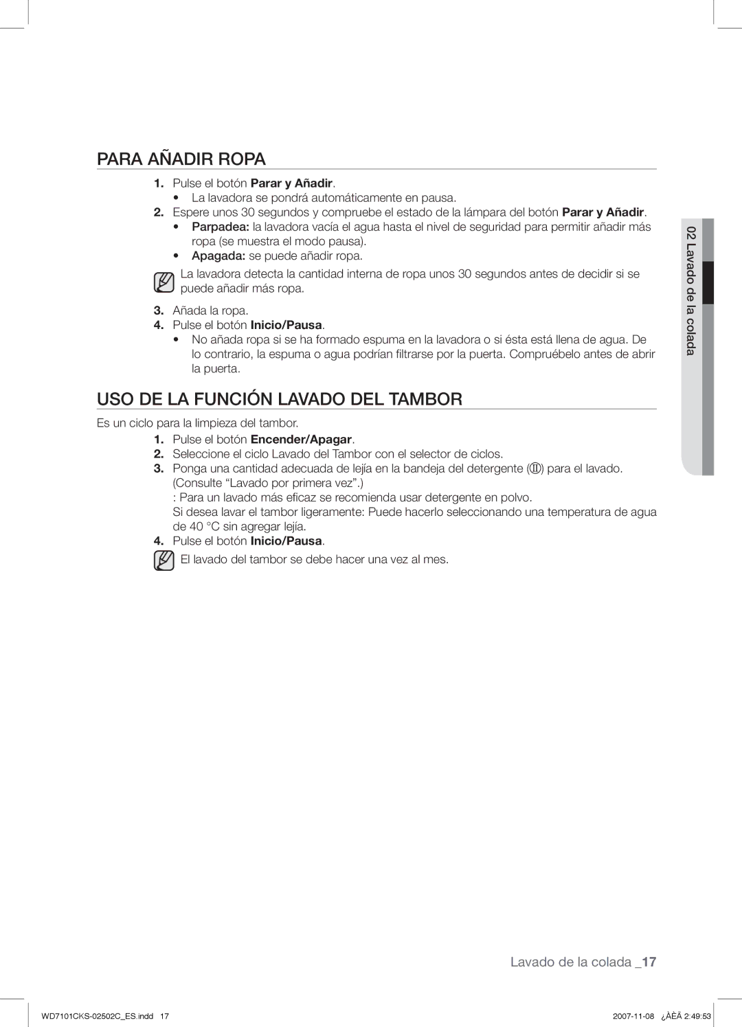 Samsung WD7101CKS/XEC manual Para Añadir Ropa, USO DE LA Función Lavado DEL Tambor 