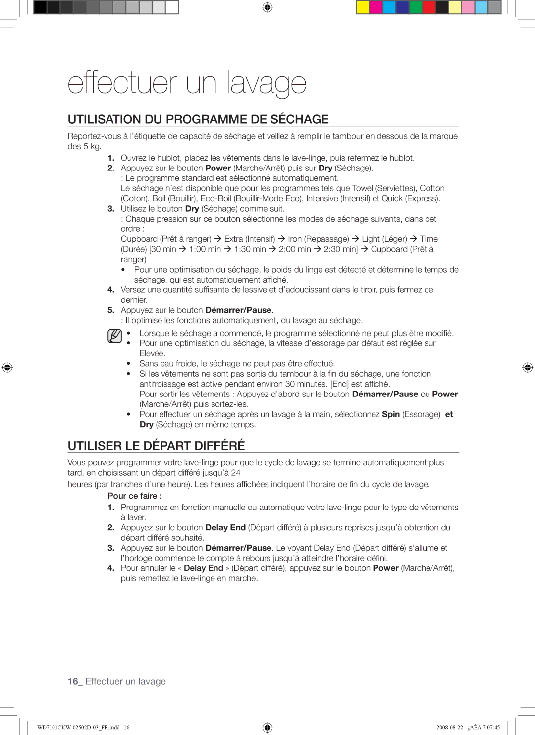 Samsung WD7101CKW/XEH, WD7101CKW/YLE, WD7101CKC/YLE manual Utilisation DU Programme DE Séchage, Utiliser LE Départ Différé 