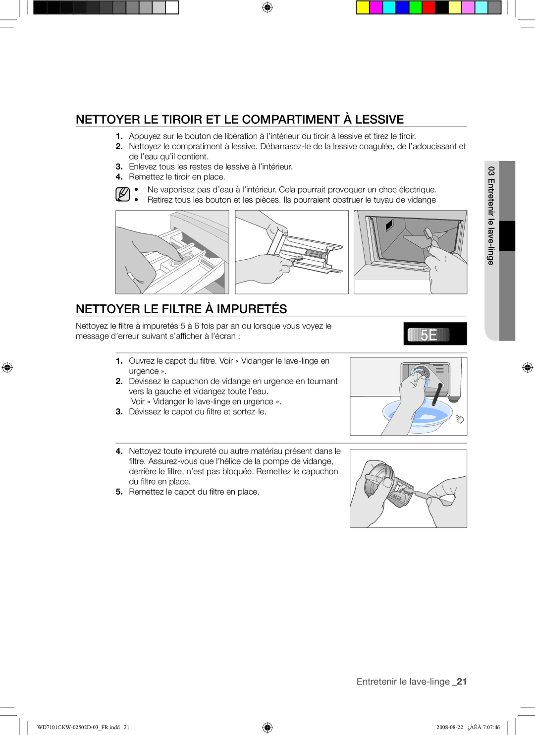 Samsung WD7101CKC/YLE, WD7101CKW/YLE manual Nettoyer LE Tiroir ET LE Compartiment À Lessive, Nettoyer LE Filtre À Impuretés 