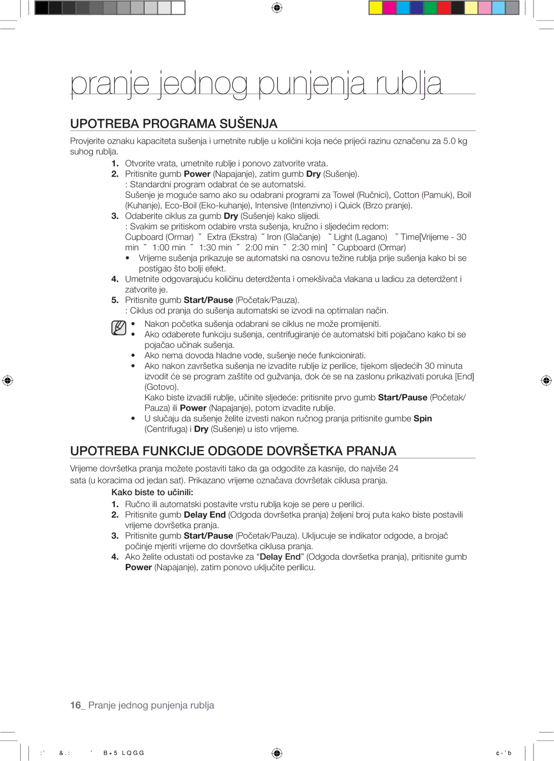 Samsung WD7101CKW/YLE, WD7101CKC/YLE, WD7101CKW/XEH Upotreba Programa Sušenja, Upotreba Funkcije Odgode Dovršetka Pranja 