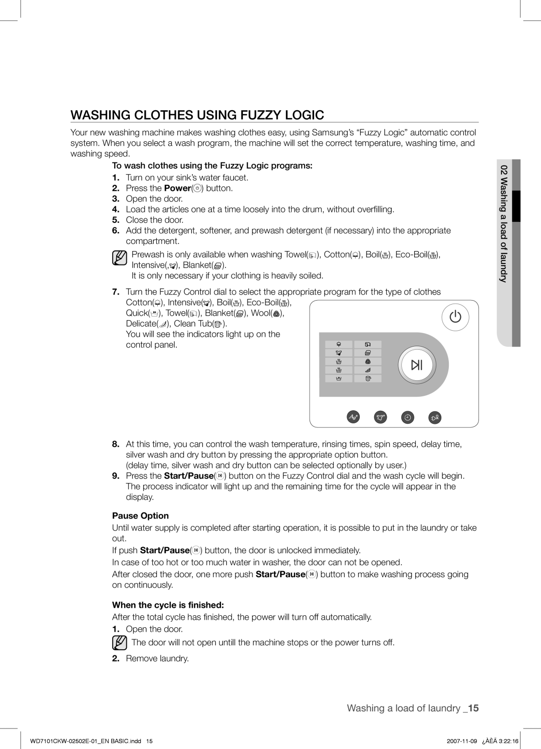 Samsung WD7101CKW/YLE, WD7101CKW/XEH manual Washing Clothes Using Fuzzy Logic, Pause Option, When the cycle is finished 