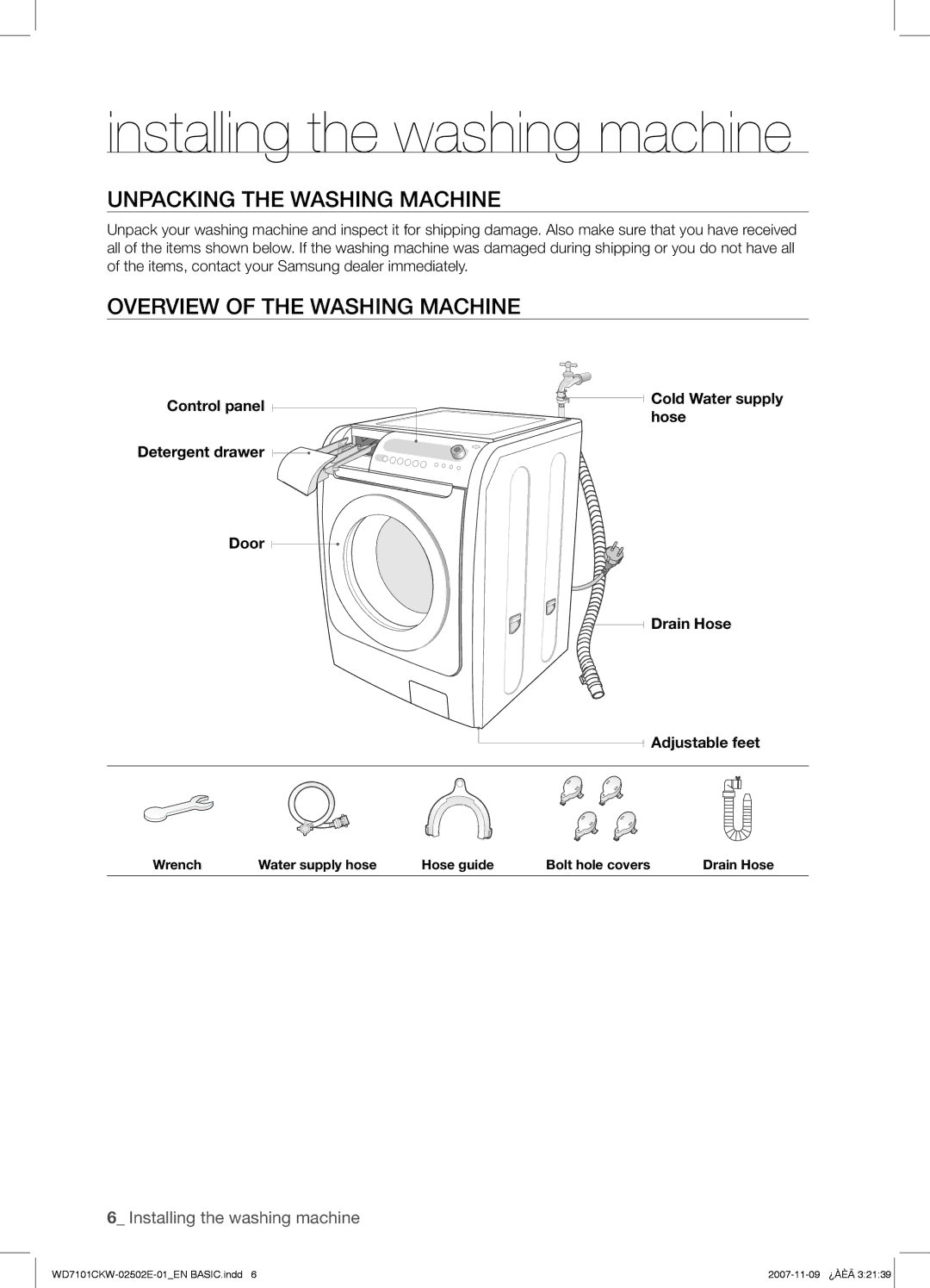 Samsung WD7101CKW/YLE manual Installing the washing machine, Unpacking the Washing Machine, Overview of the Washing Machine 