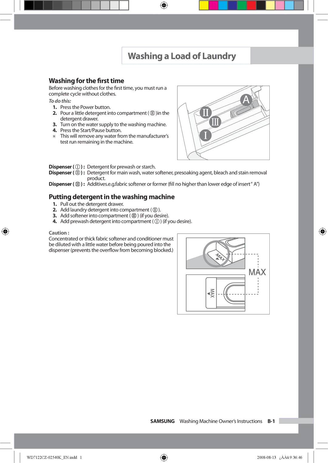 Samsung WD7122CZS/YKJ manual Washing a Load of Laundry, Washing for the ﬁrst time, Putting detergent in the washing machine 