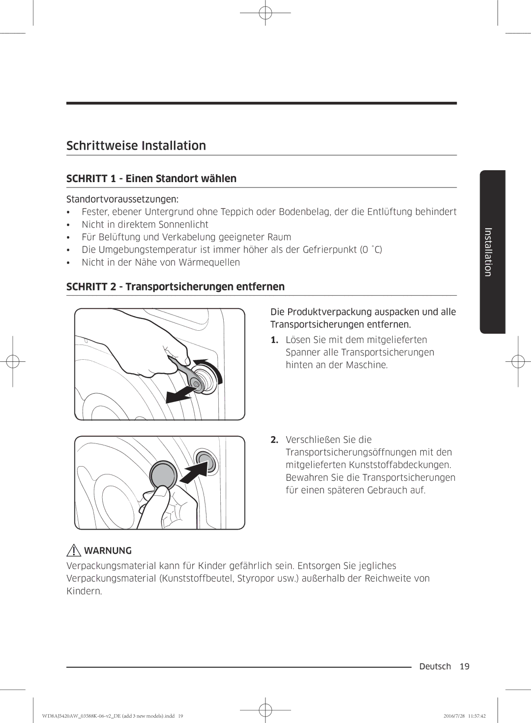 Samsung WD82J5400AW/EG, WD72J5400AW/EG, WD70J5400AW/EG manual Schrittweise Installation, Schritt 1 Einen Standort wählen 