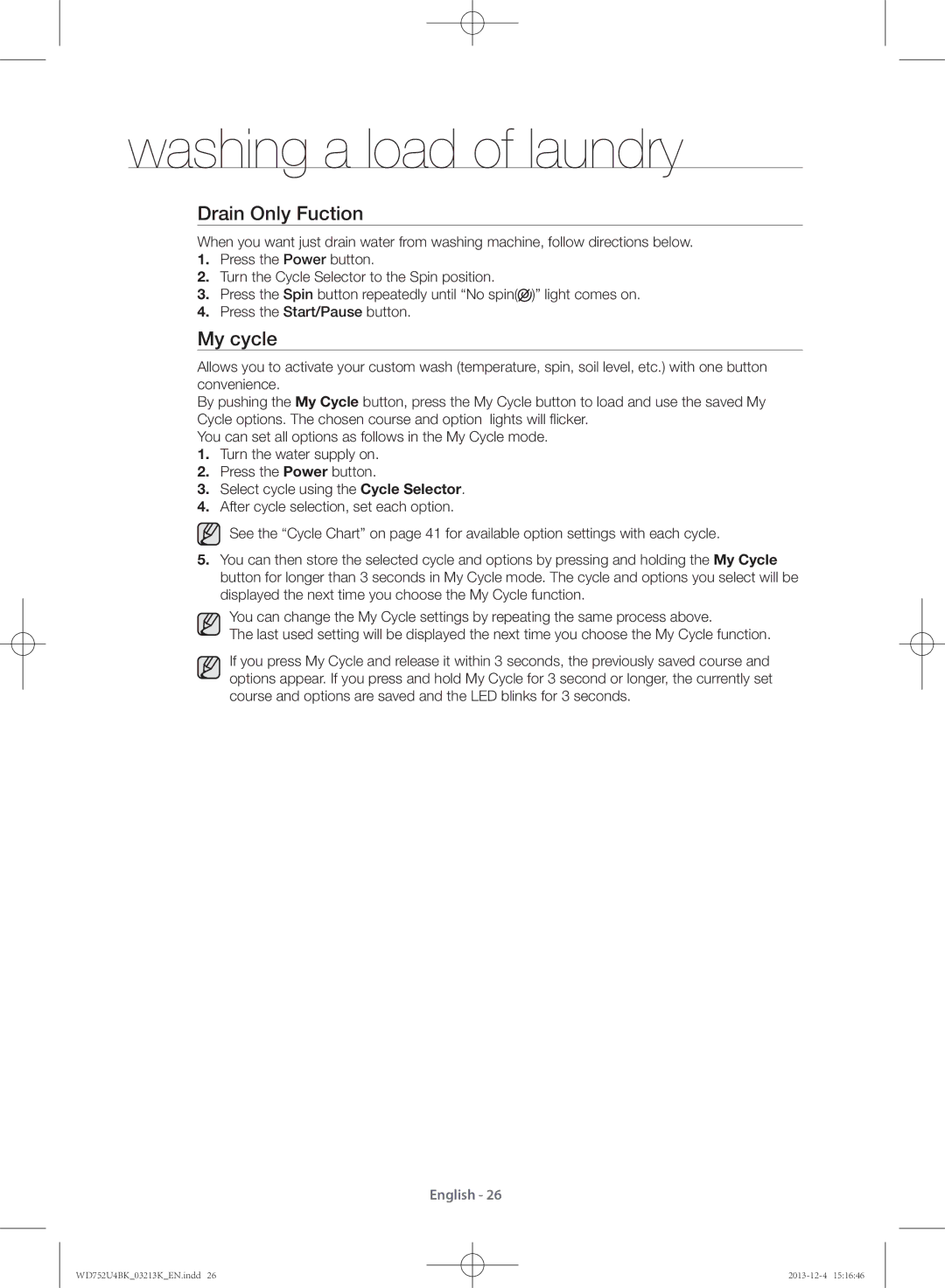 Samsung WD752U4BKWQ/SV manual Drain Only Fuction, My cycle 