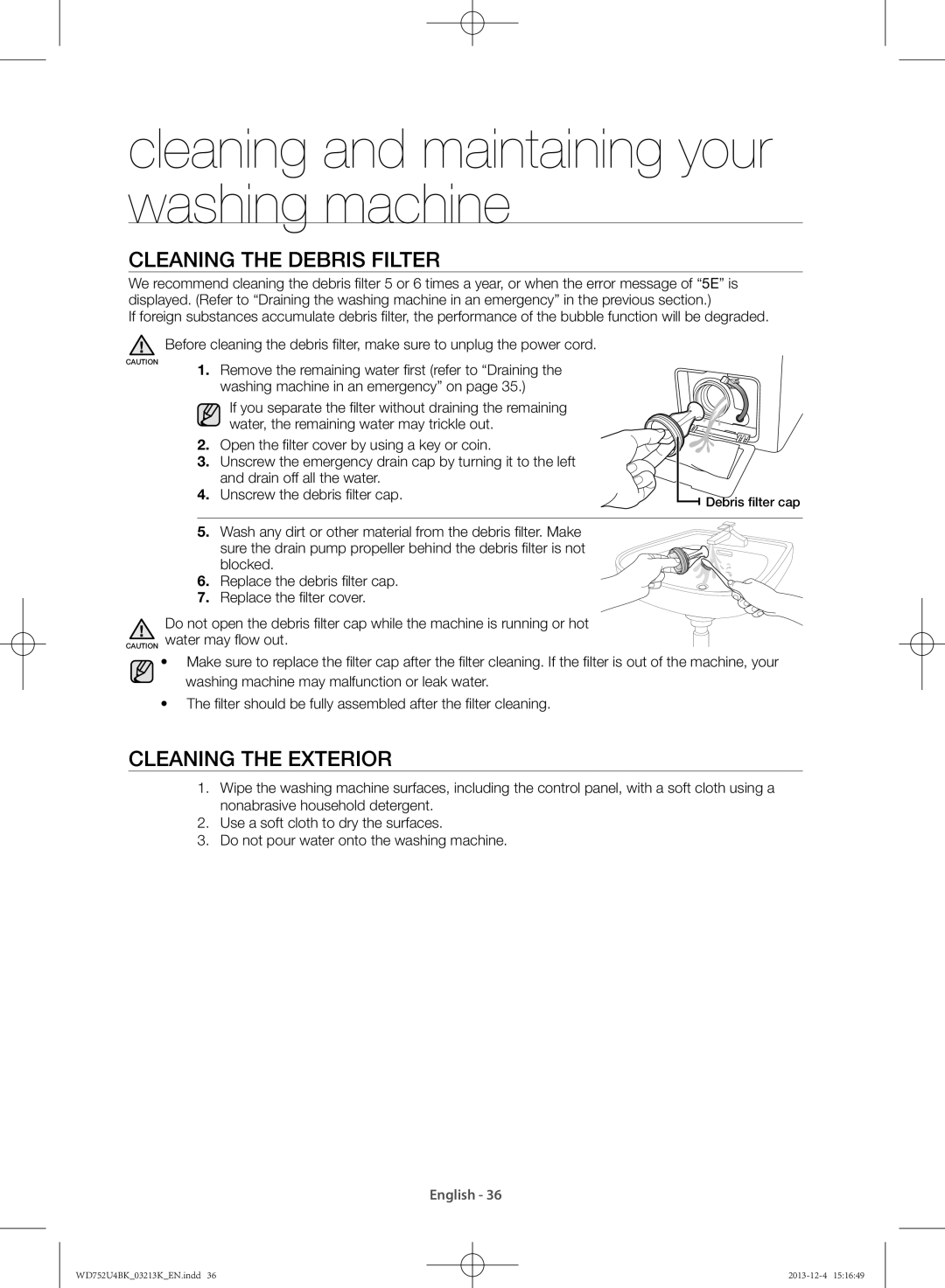 Samsung WD752U4BKWQ/SV manual Cleaning the debris filter, Cleaning the exterior 