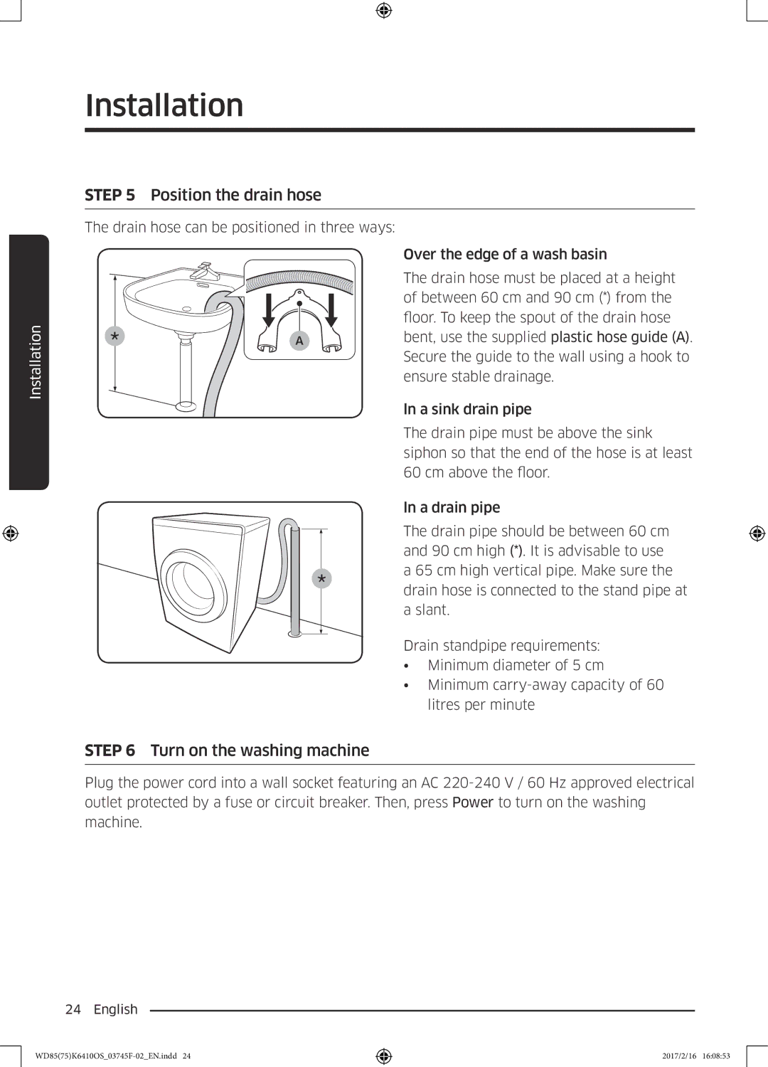 Samsung WD75K6410OW/YL, WD85K6410OS/YL manual Position the drain hose 