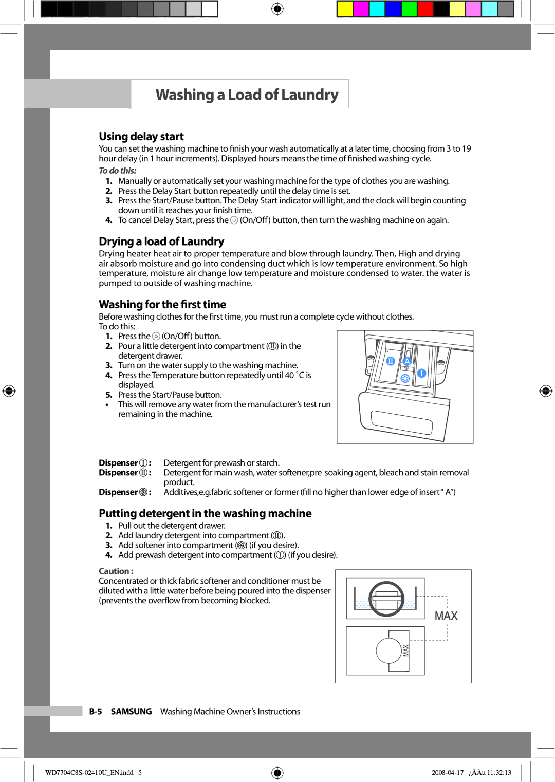 Samsung WD7702C8C/YL manual Using delay start, Drying a load of Laundry, Washing for the ﬁrst time, To do this 