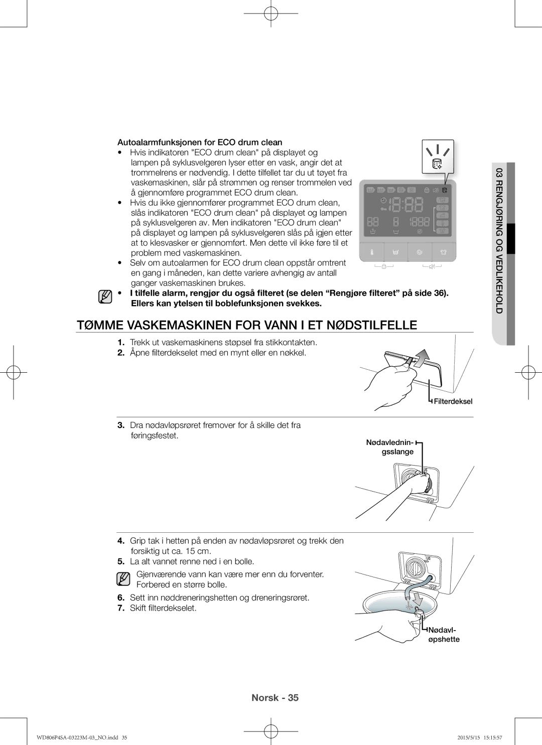 Samsung WD806P4SAWQ/EE manual Tømme vaskemaskinen for vann i et nødstilfelle, Autoalarmfunksjonen for ECO drum clean 