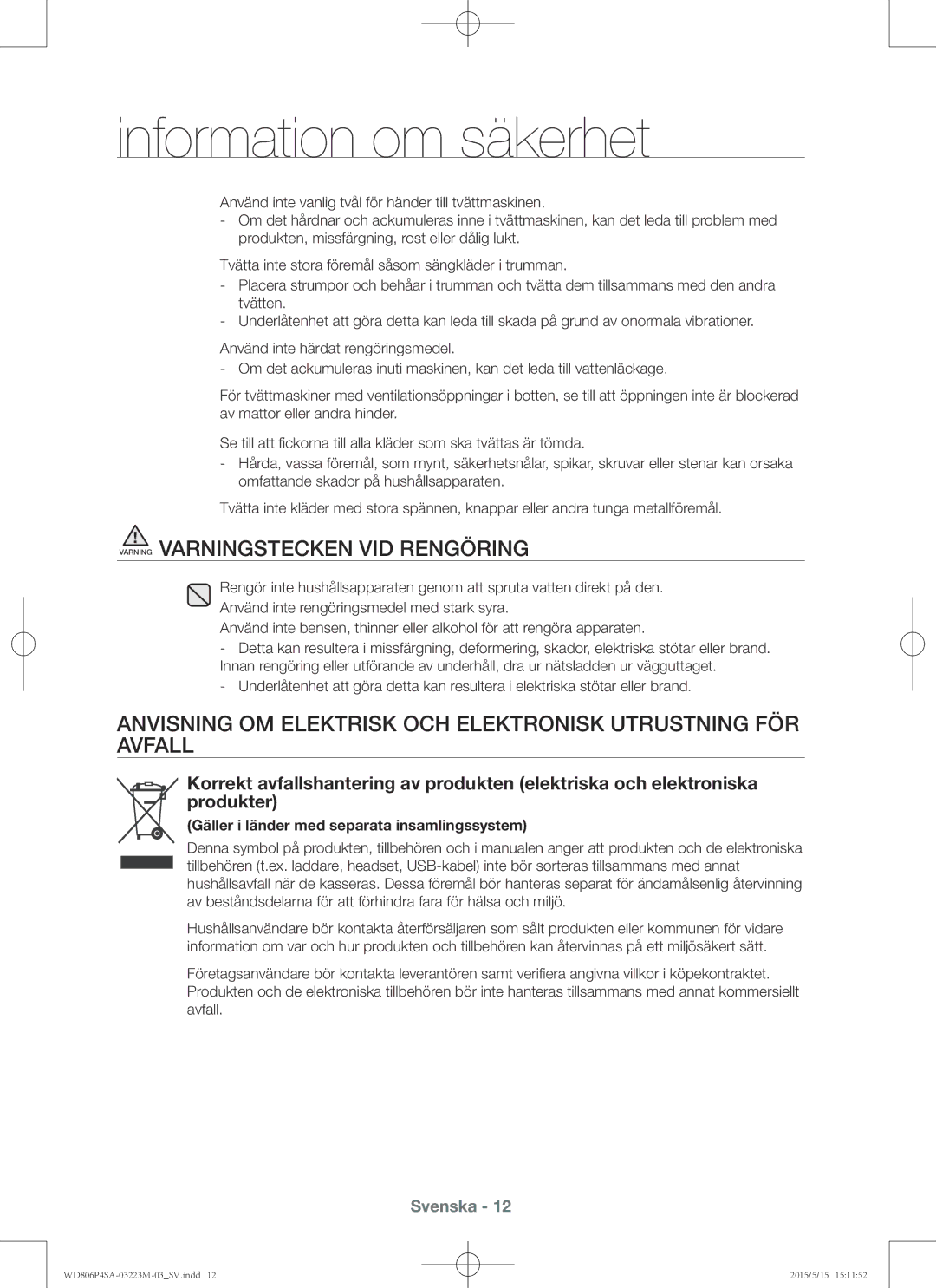 Samsung WD806P4SAWQ/EE manual Varning Varningstecken VID Rengöring, Gäller i länder med separata insamlingssystem 