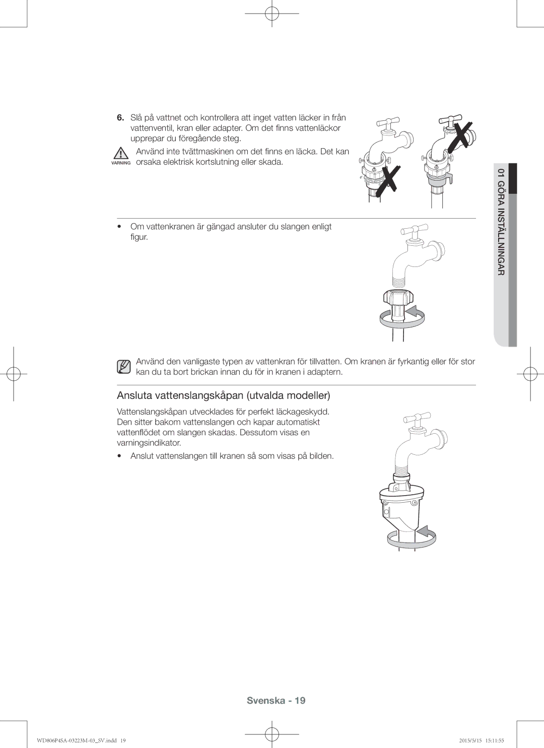 Samsung WD806P4SAWQ/EE manual Ansluta vattenslangskåpan utvalda modeller 