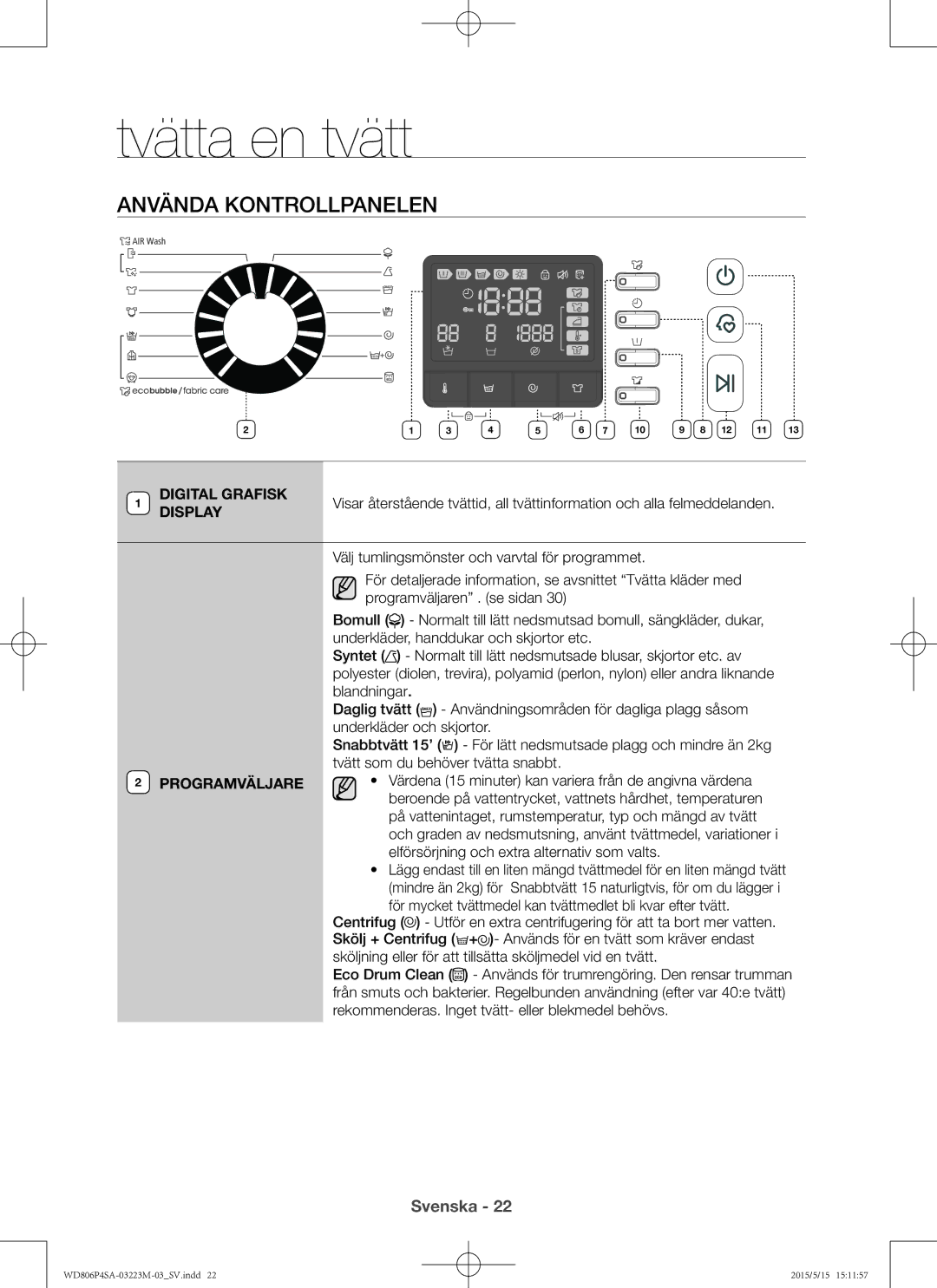 Samsung WD806P4SAWQ/EE manual Använda kontrollpanelen, Digital Grafisk, Display 