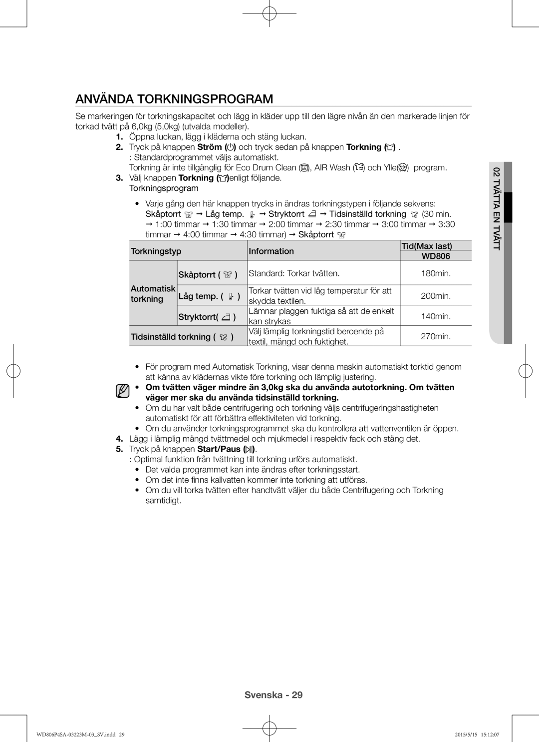 Samsung WD806P4SAWQ/EE manual Använda torkningsprogram 