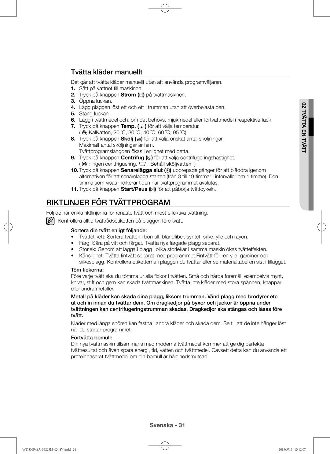 Samsung WD806P4SAWQ/EE manual Riktlinjer för tvättprogram, Tvätta kläder manuellt 