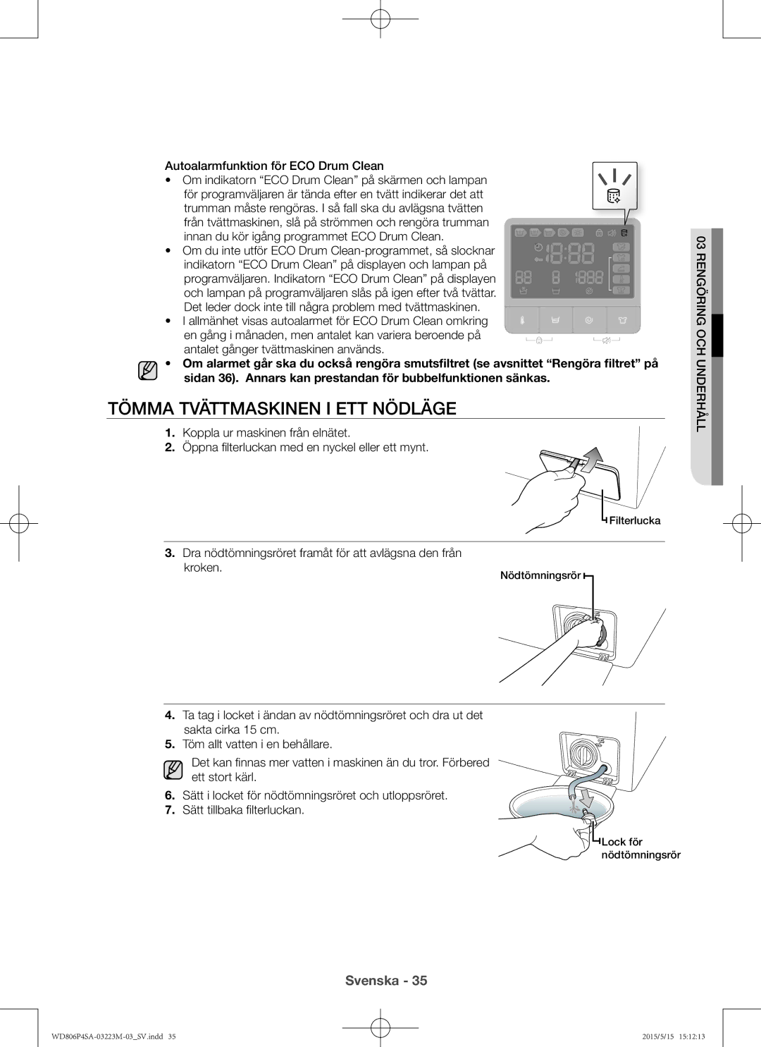 Samsung WD806P4SAWQ/EE manual Tömma tvättmaskinen i ett nödläge, Autoalarmfunktion för ECO Drum Clean 