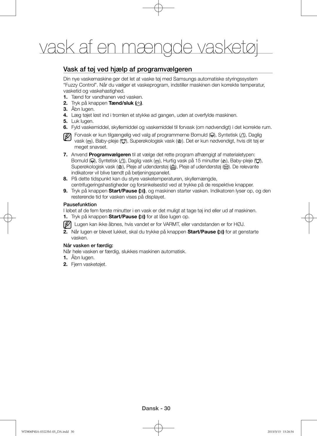 Samsung WD806P4SAWQ/EE manual Vask af tøj ved hjælp af programvælgeren 