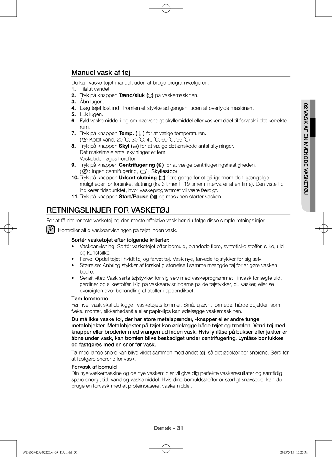 Samsung WD806P4SAWQ/EE manual Retningslinjer for vasketøj, Manuel vask af tøj 