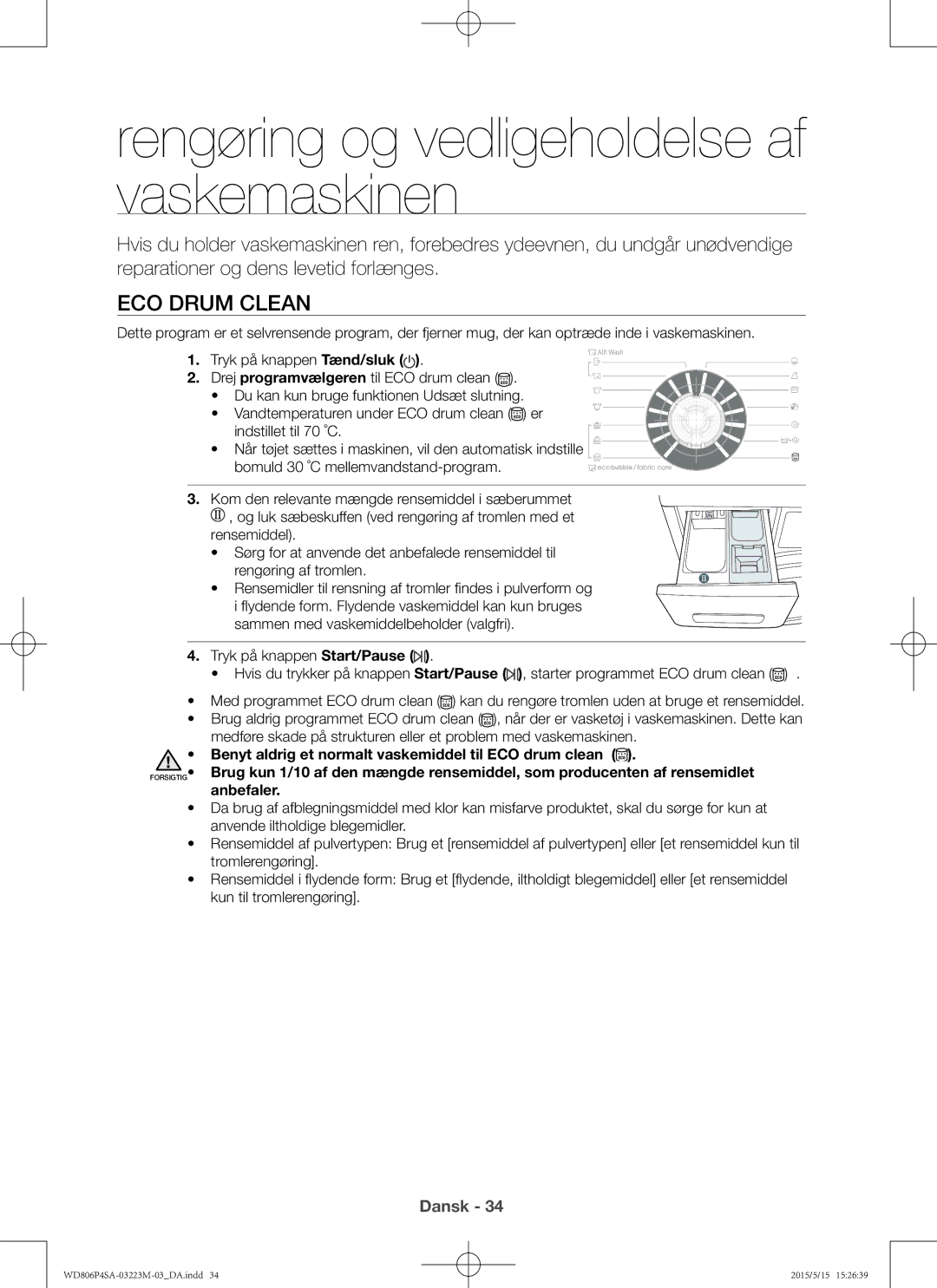 Samsung WD806P4SAWQ/EE manual ECO drum clean, Indstillet til 70 ˚C 