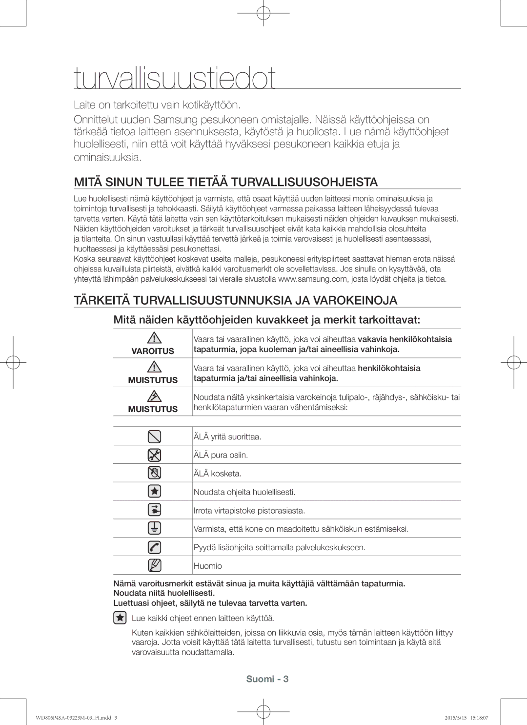 Samsung WD806P4SAWQ/EE manual Turvallisuustiedot, Mitä Sinun Tulee Tietää Turvallisuusohjeista 