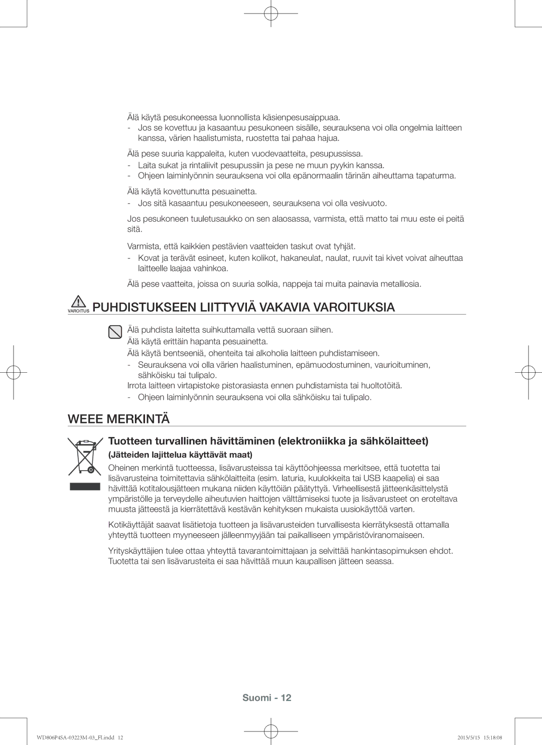 Samsung WD806P4SAWQ/EE manual Varoitus Puhdistukseen Liittyviä Vakavia Varoituksia, Weee Merkintä 