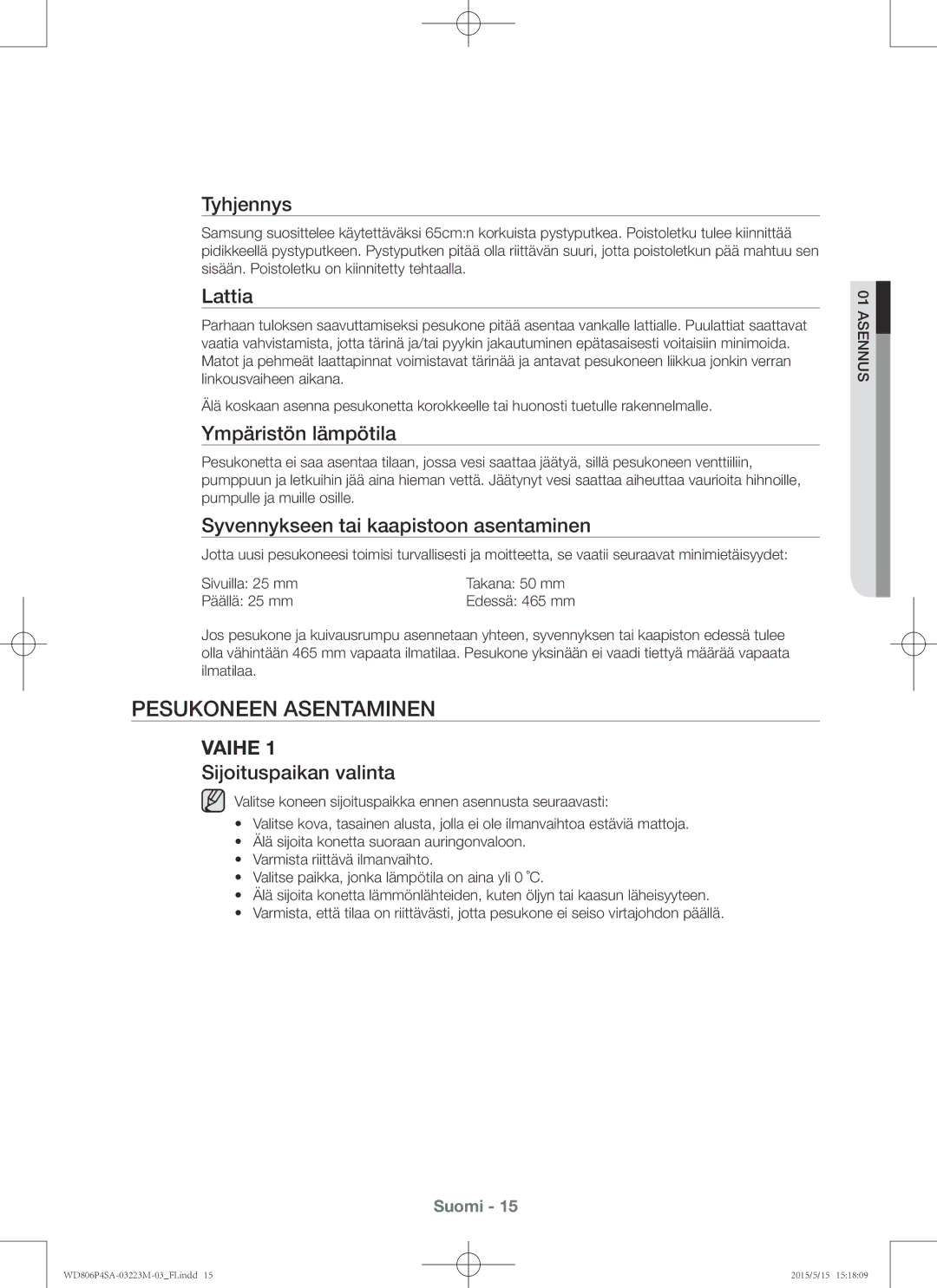 Samsung WD806P4SAWQ/EE manual Pesukoneen asentaminen 